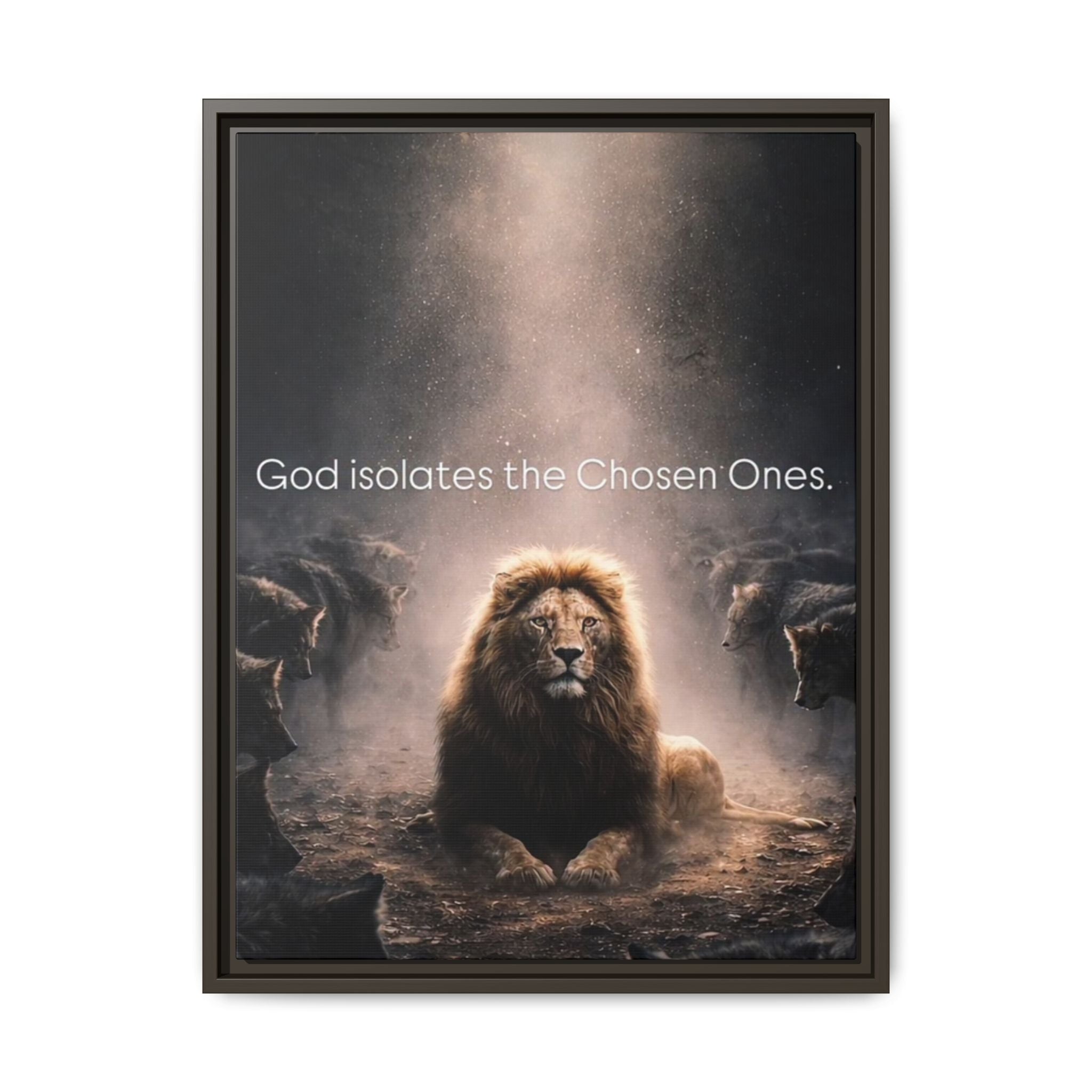 Lion Wall Art - "God Isolate The Chosen Ones" Matte Canvas Framed