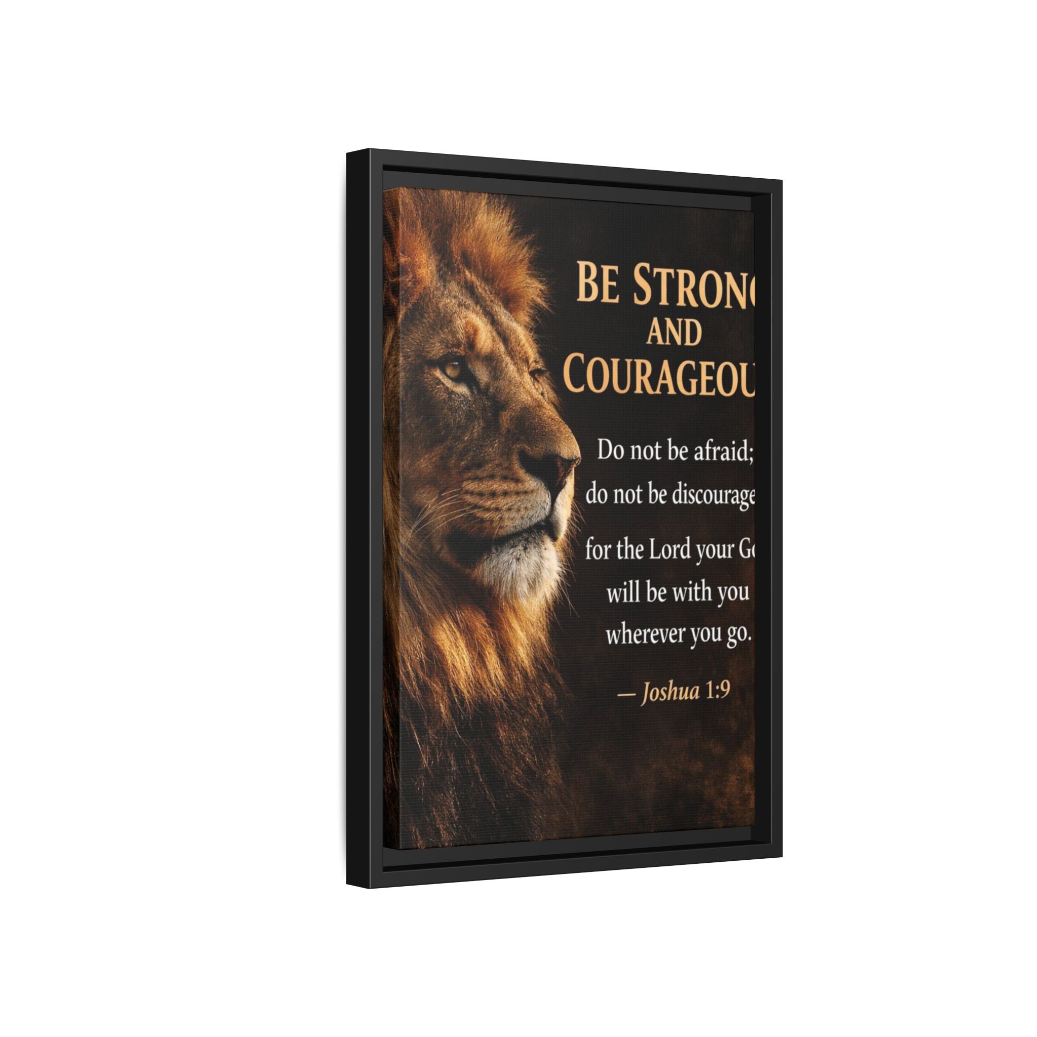 Framed Canvas Wall Art — "Be Strong and Courageous" Lion Joshua 1:9 Inspirational FAITH Art