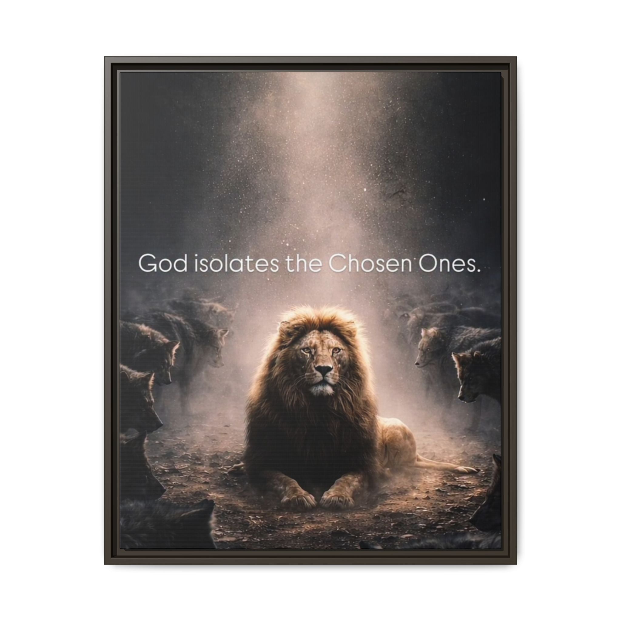 Lion Wall Art - "God Isolate The Chosen Ones" Matte Canvas Framed