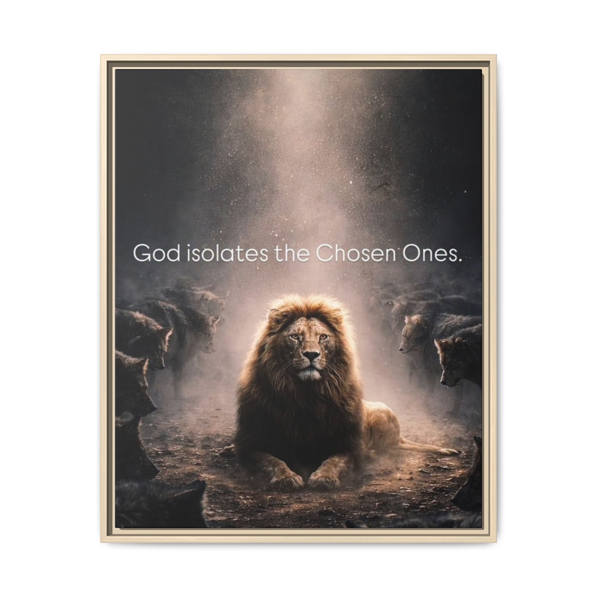 Lion Wall Art - "God Isolate The Chosen Ones" Matte Canvas Framed
