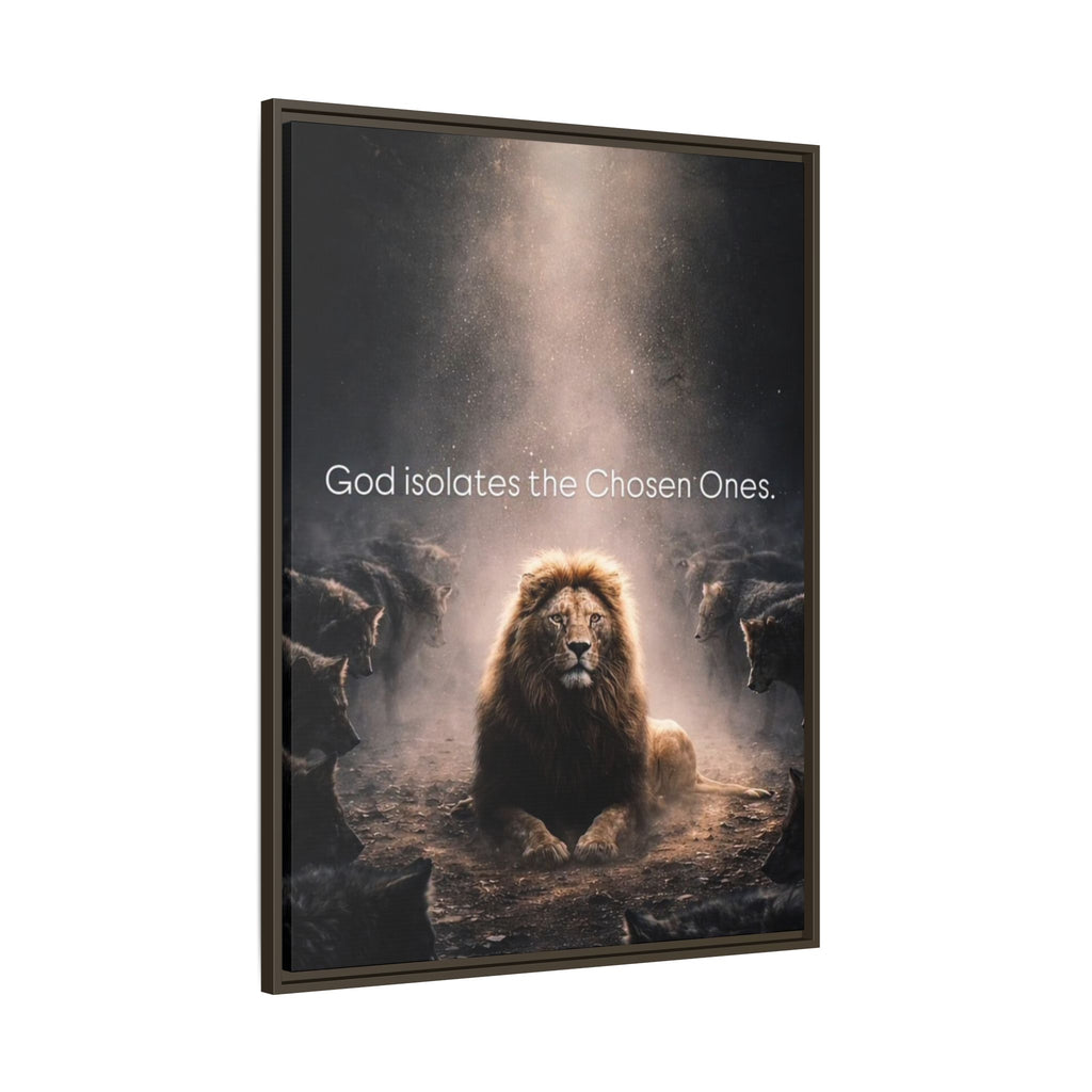 Lion Wall Art - "God Isolate The Chosen Ones" Matte Canvas Framed