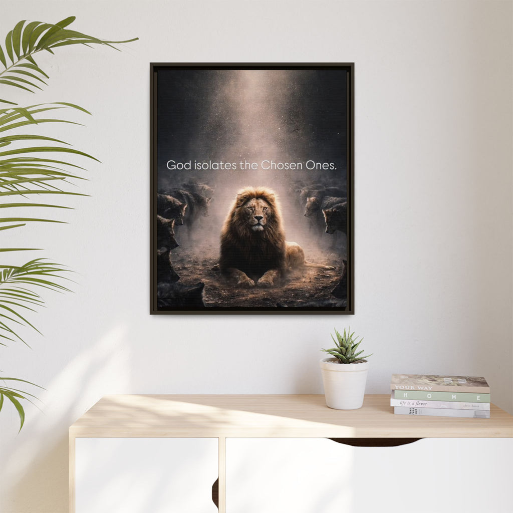 Lion Wall Art - "God Isolate The Chosen Ones" Matte Canvas Framed