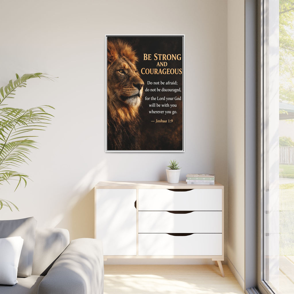 Framed Canvas Wall Art — "Be Strong and Courageous" Lion Joshua 1:9 Inspirational FAITH Art