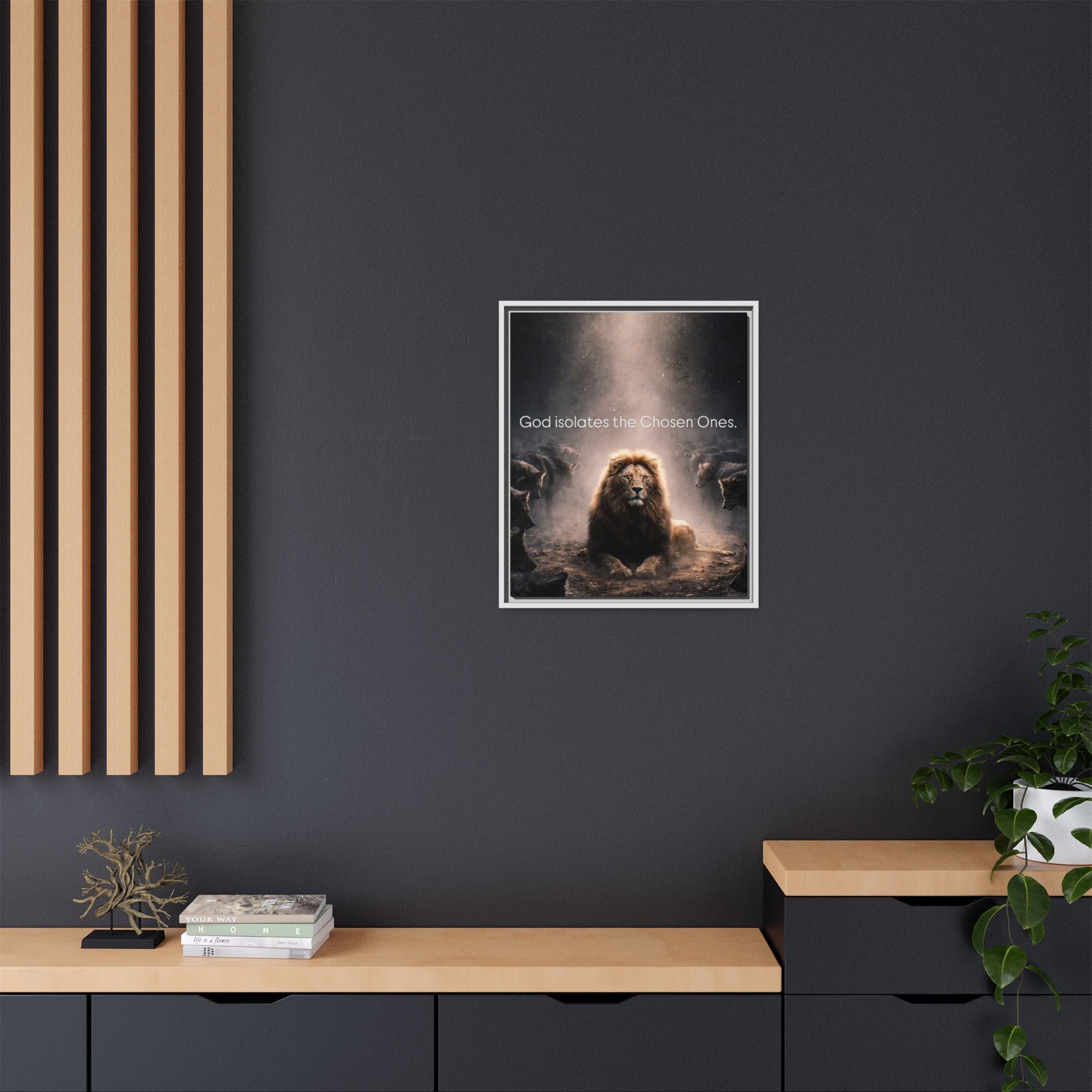 Lion Wall Art - "God Isolate The Chosen Ones" Matte Canvas Framed