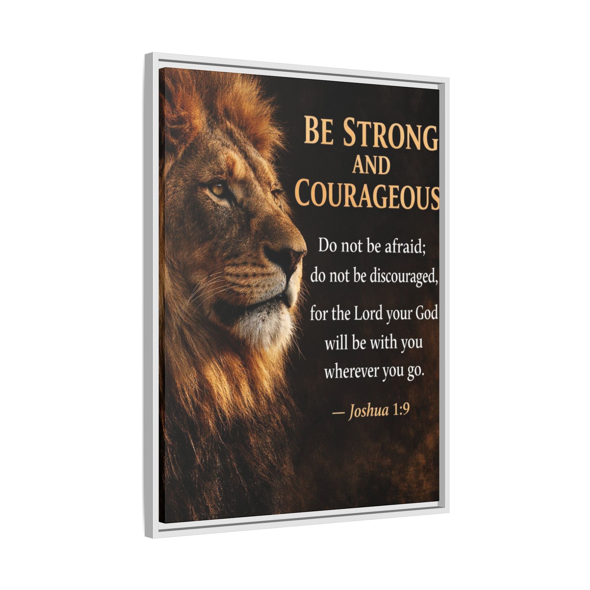 Framed Canvas Wall Art — "Be Strong and Courageous" Lion Joshua 1:9 Inspirational FAITH Art