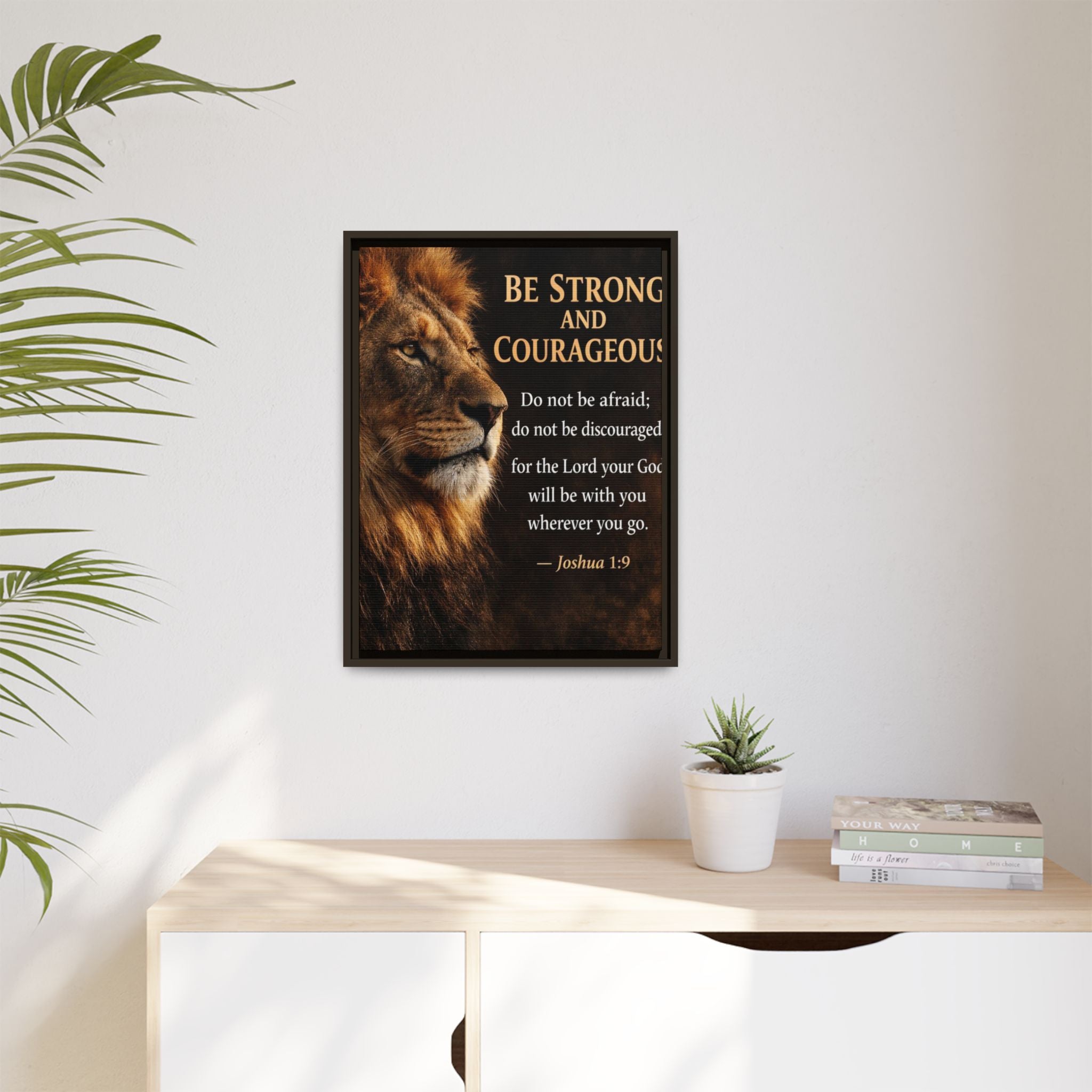 Framed Canvas Wall Art — "Be Strong and Courageous" Lion Joshua 1:9 Inspirational FAITH Art