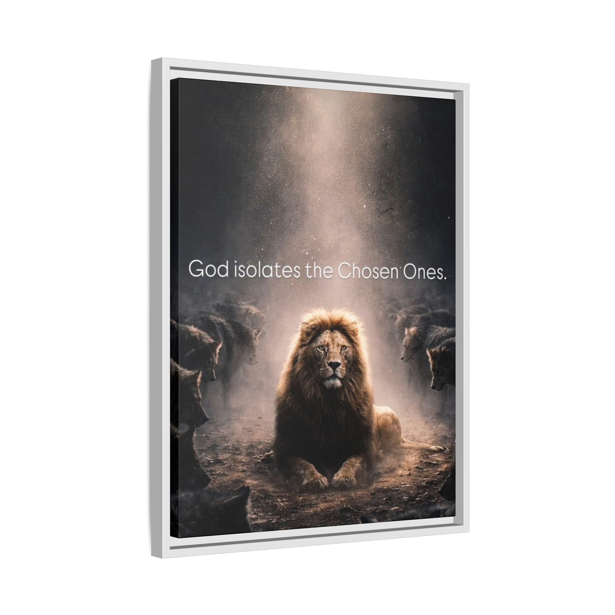 Lion Wall Art - "God Isolate The Chosen Ones" Matte Canvas Framed