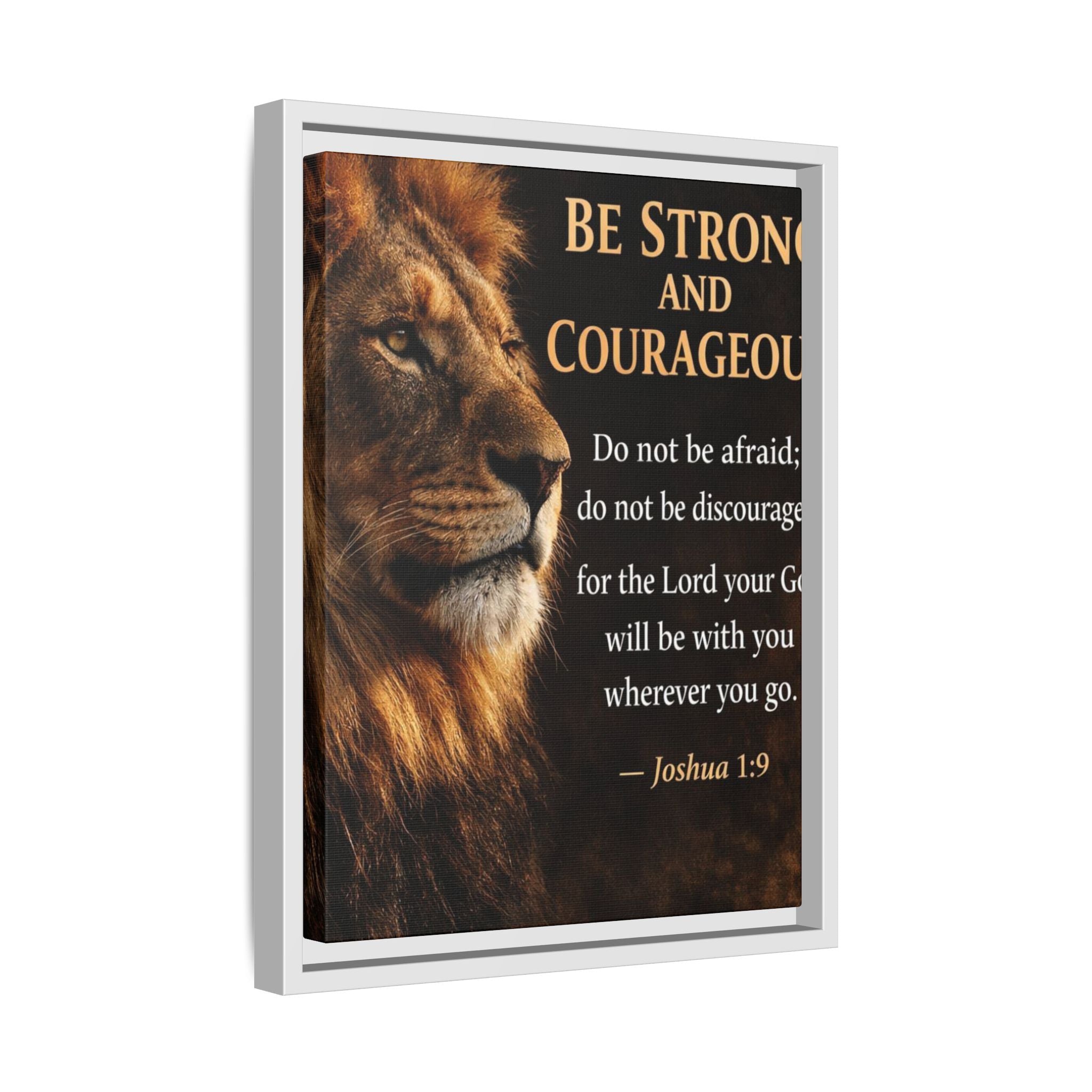 Framed Canvas Wall Art — "Be Strong and Courageous" Lion Joshua 1:9 Inspirational FAITH Art