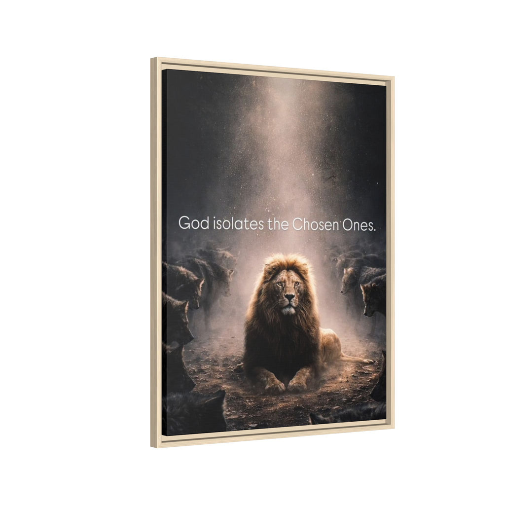 Lion Wall Art - "God Isolate The Chosen Ones" Matte Canvas Framed