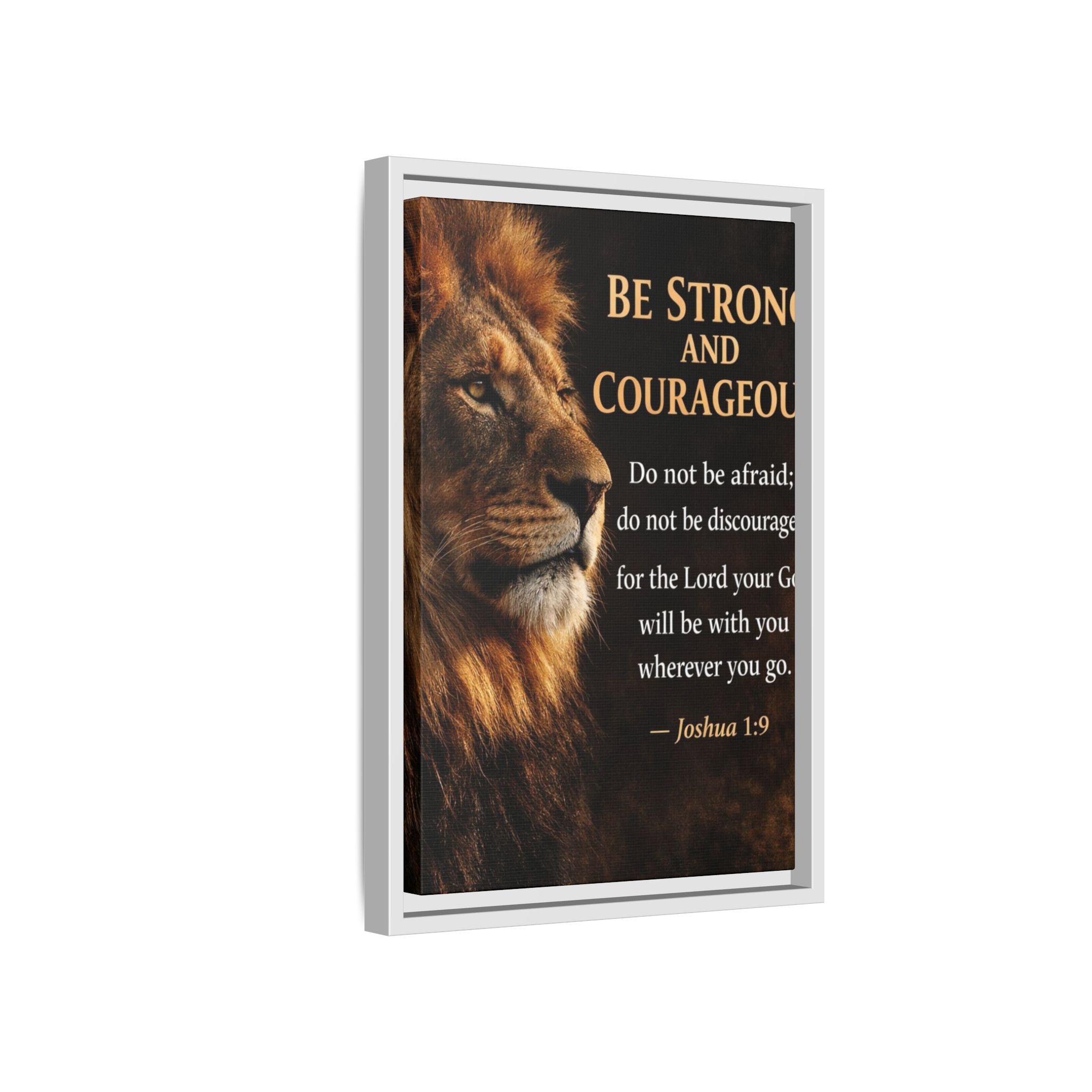 Framed Canvas Wall Art — "Be Strong and Courageous" Lion Joshua 1:9 Inspirational FAITH Art