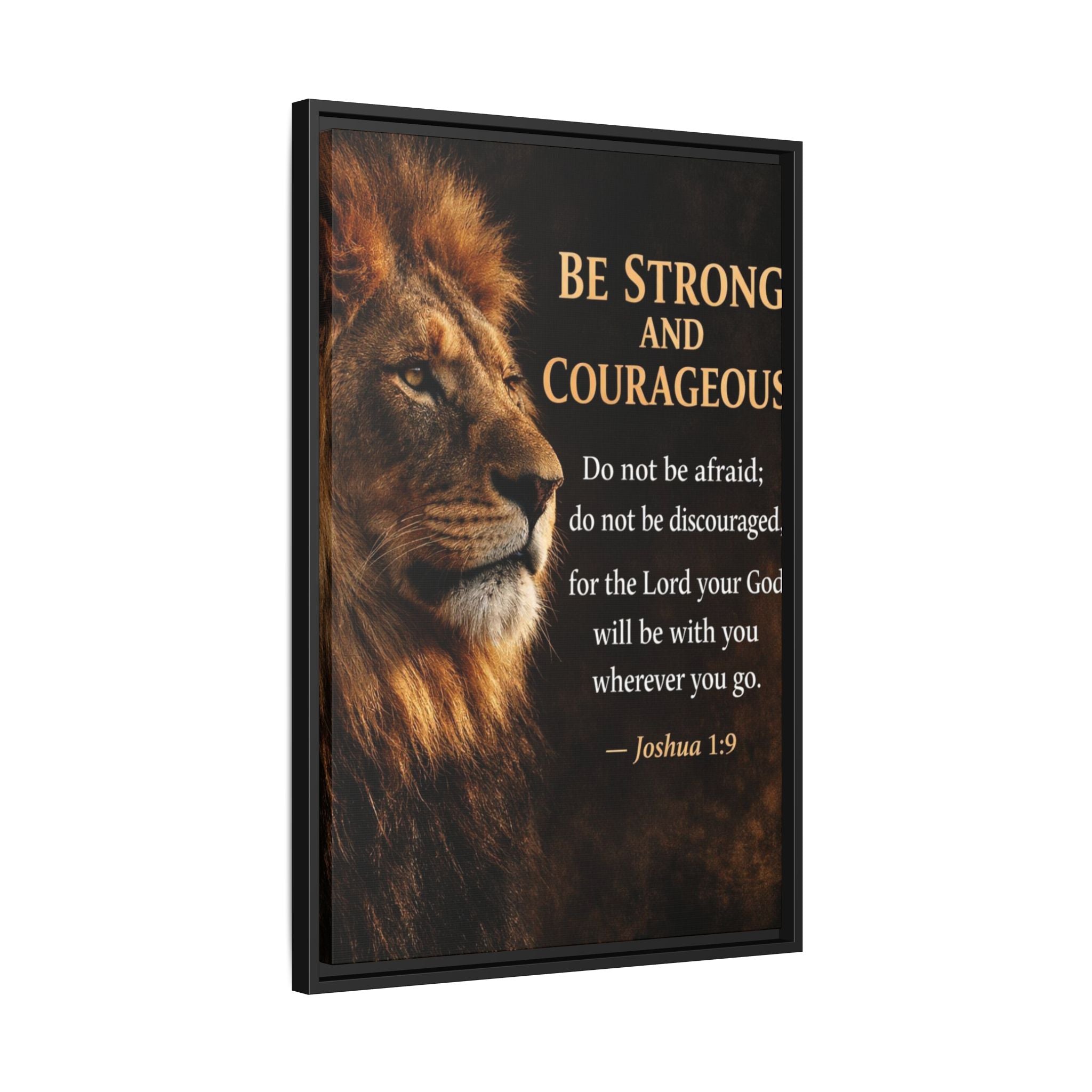 Framed Canvas Wall Art — "Be Strong and Courageous" Lion Joshua 1:9 Inspirational FAITH Art