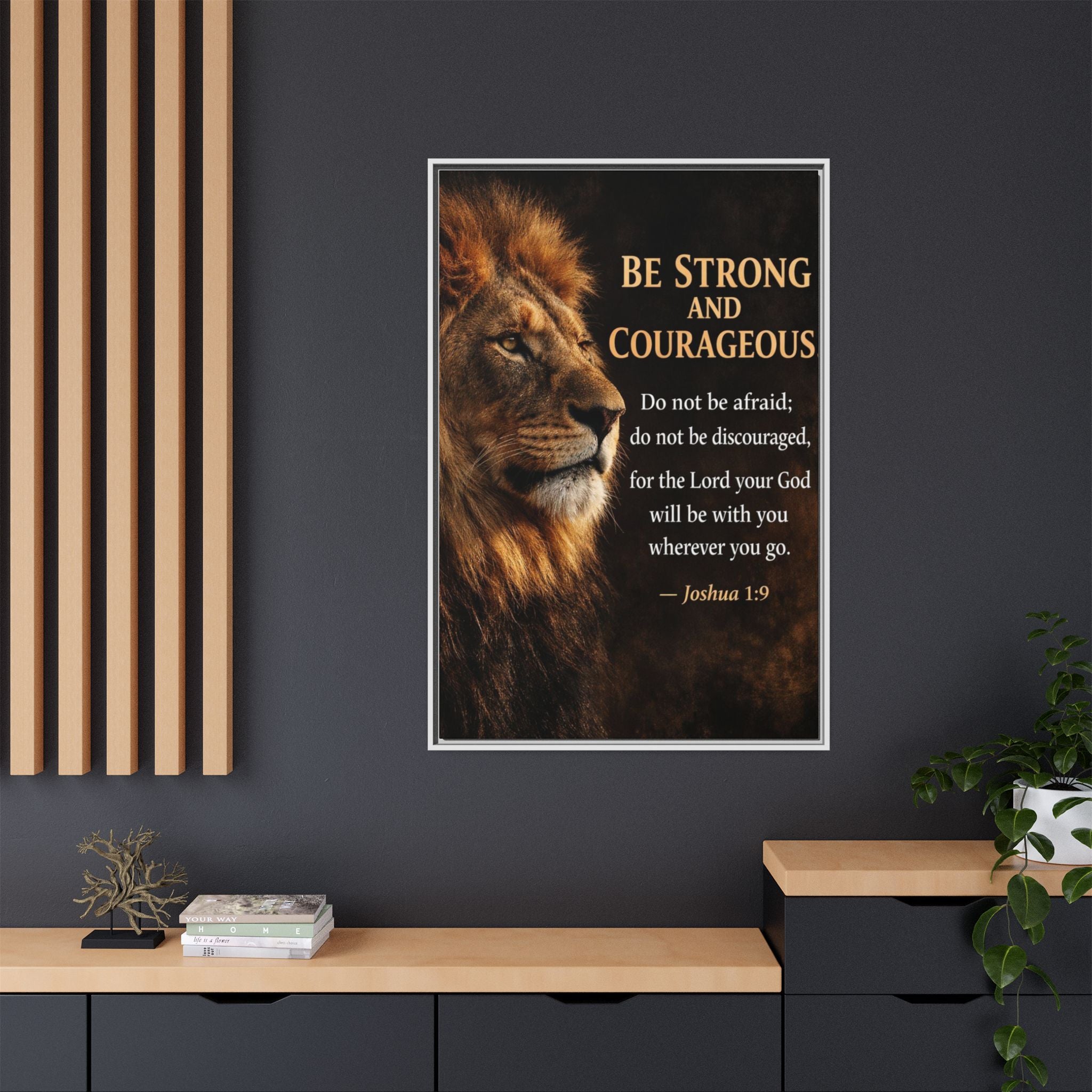 Framed Canvas Wall Art — "Be Strong and Courageous" Lion Joshua 1:9 Inspirational FAITH Art
