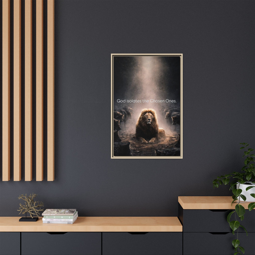 Lion Wall Art - "God Isolate The Chosen Ones" Matte Canvas Framed
