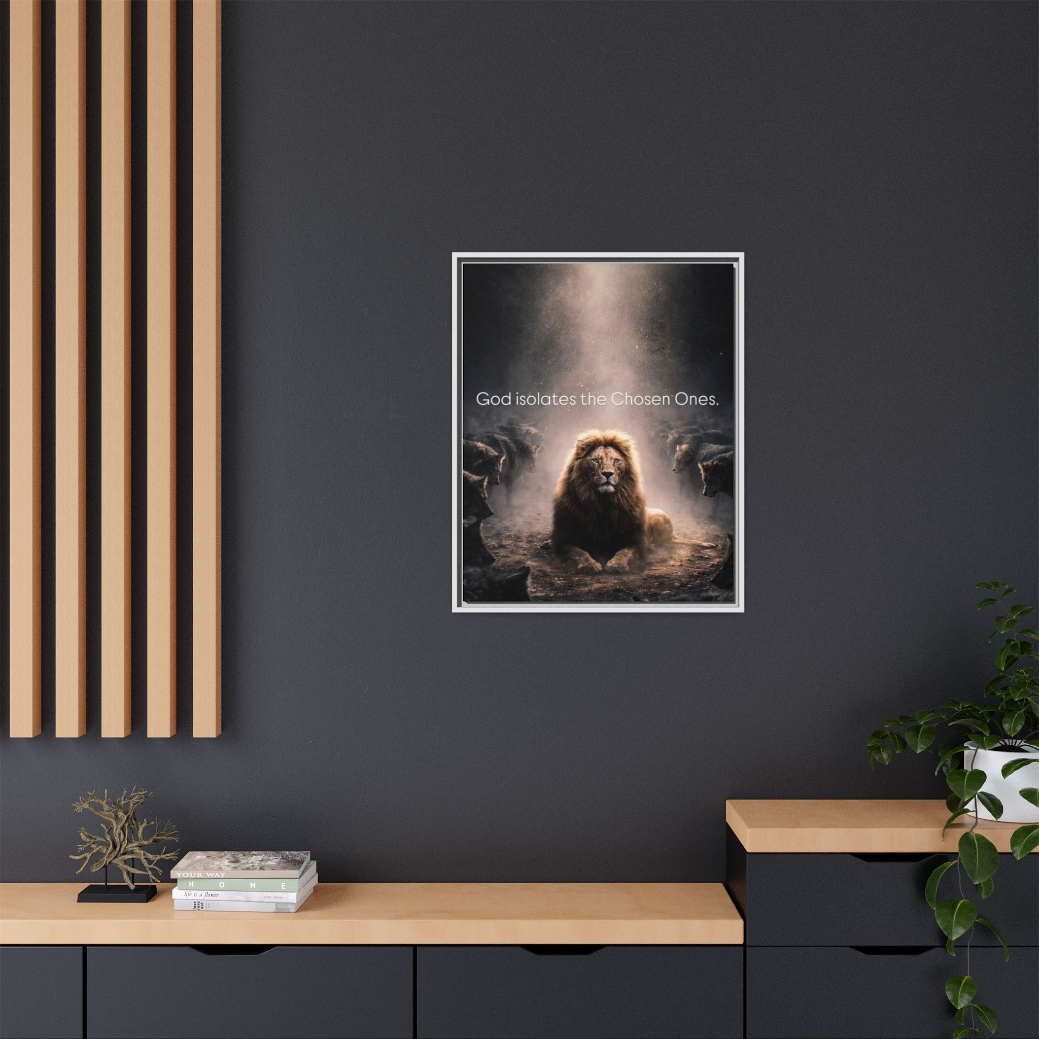 Lion Wall Art - "God Isolate The Chosen Ones" Matte Canvas Framed