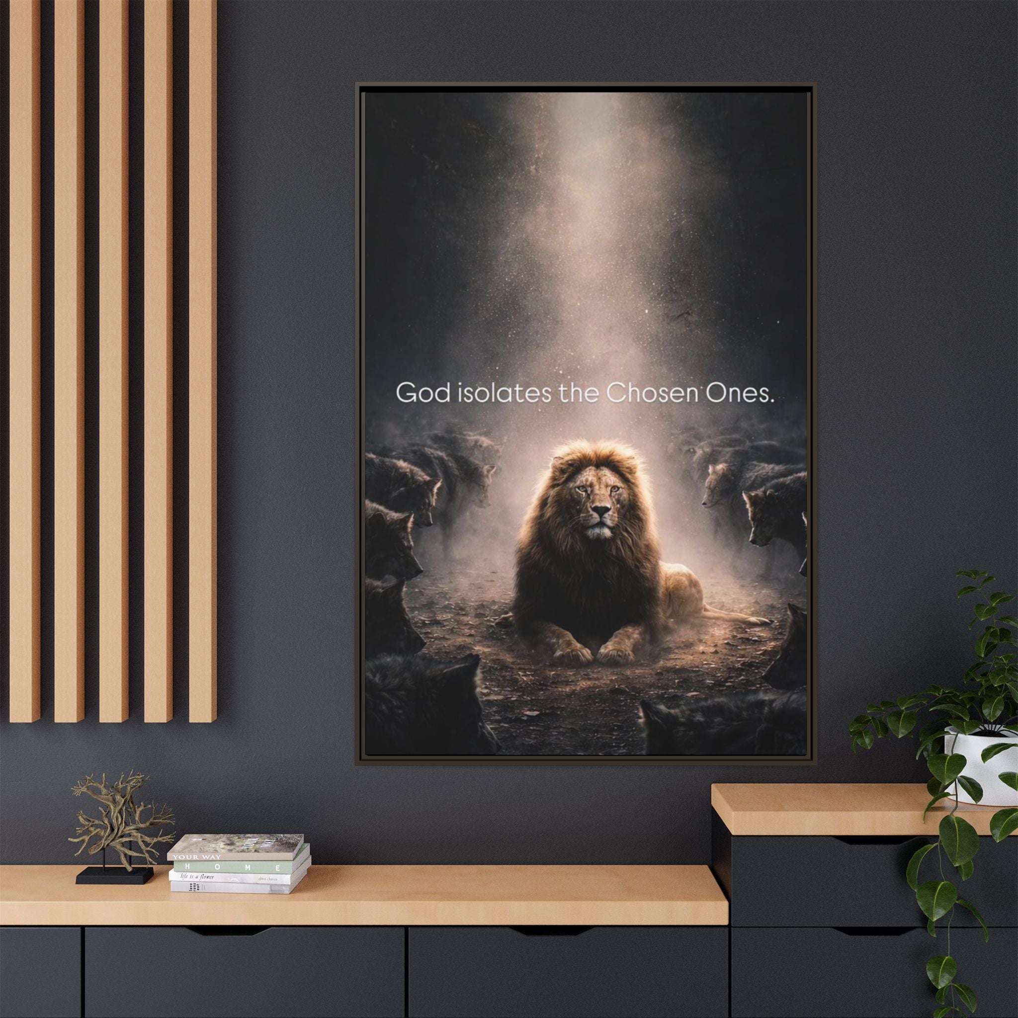 Lion Wall Art - "God Isolate The Chosen Ones" Matte Canvas Framed