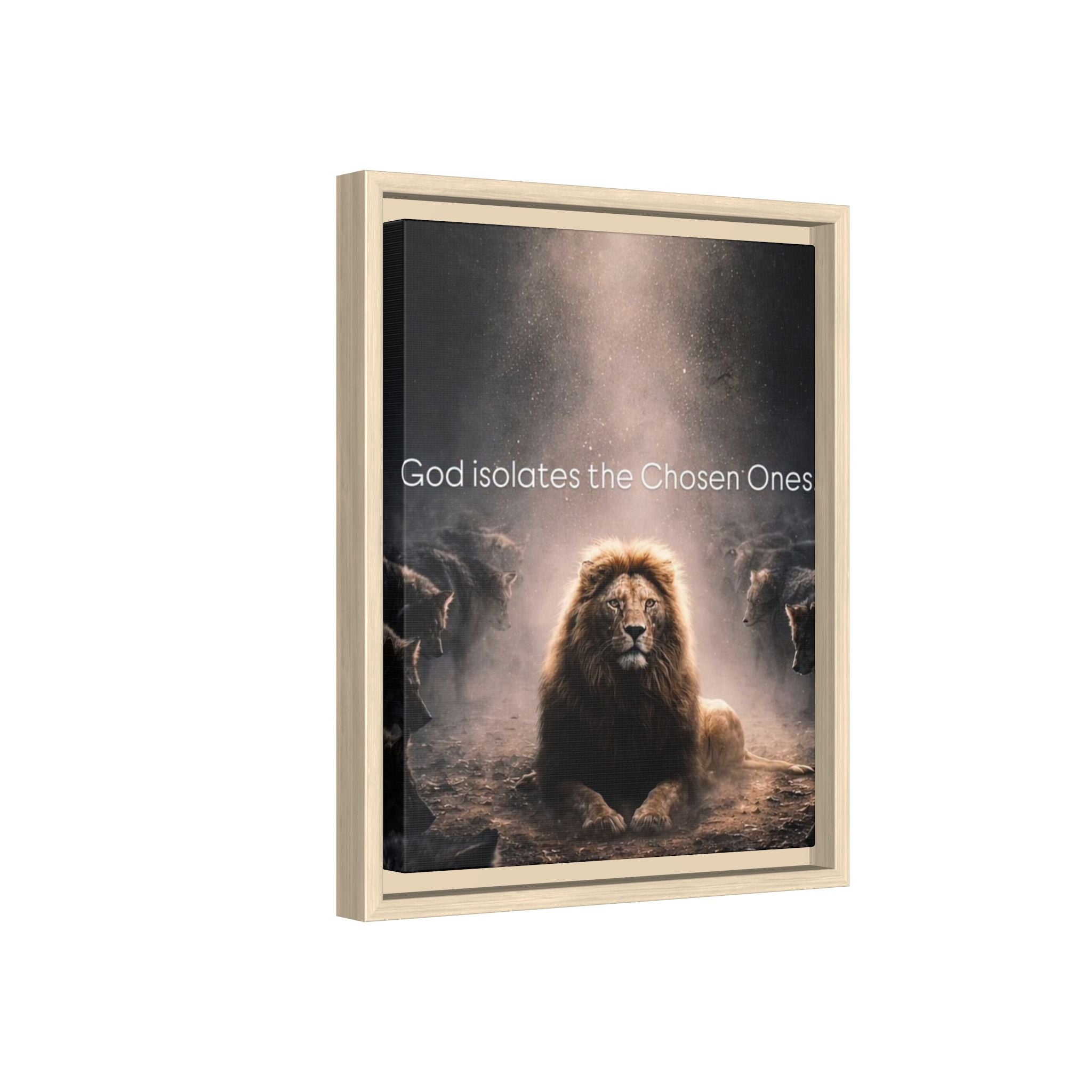 Lion Wall Art - "God Isolate The Chosen Ones" Matte Canvas Framed