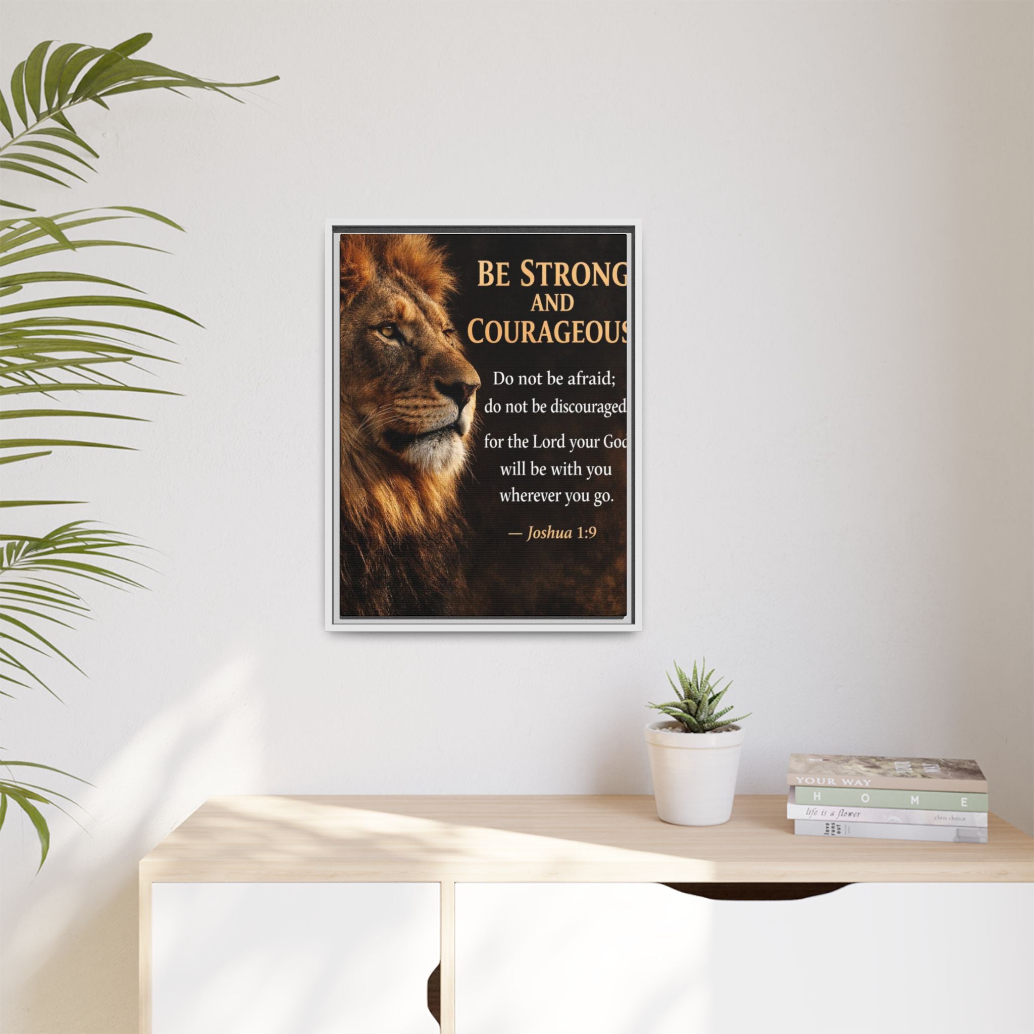 Framed Canvas Wall Art — "Be Strong and Courageous" Lion Joshua 1:9 Inspirational FAITH Art