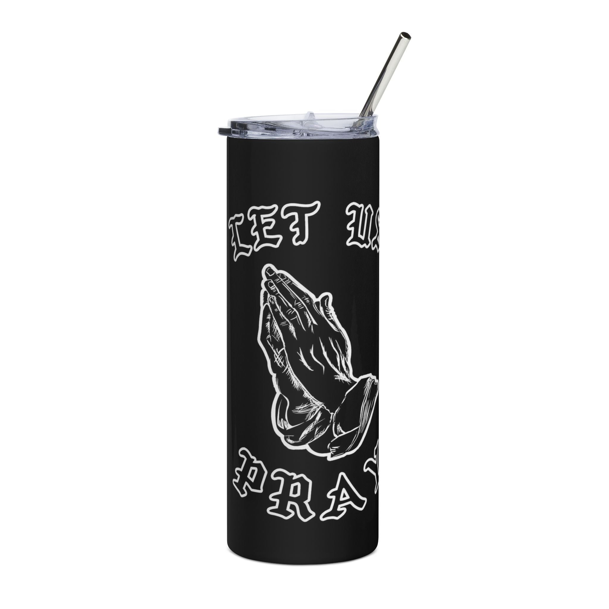 John 3:16 Faith Stainless Steel Tumbler — "Let Us Pray" 20oz