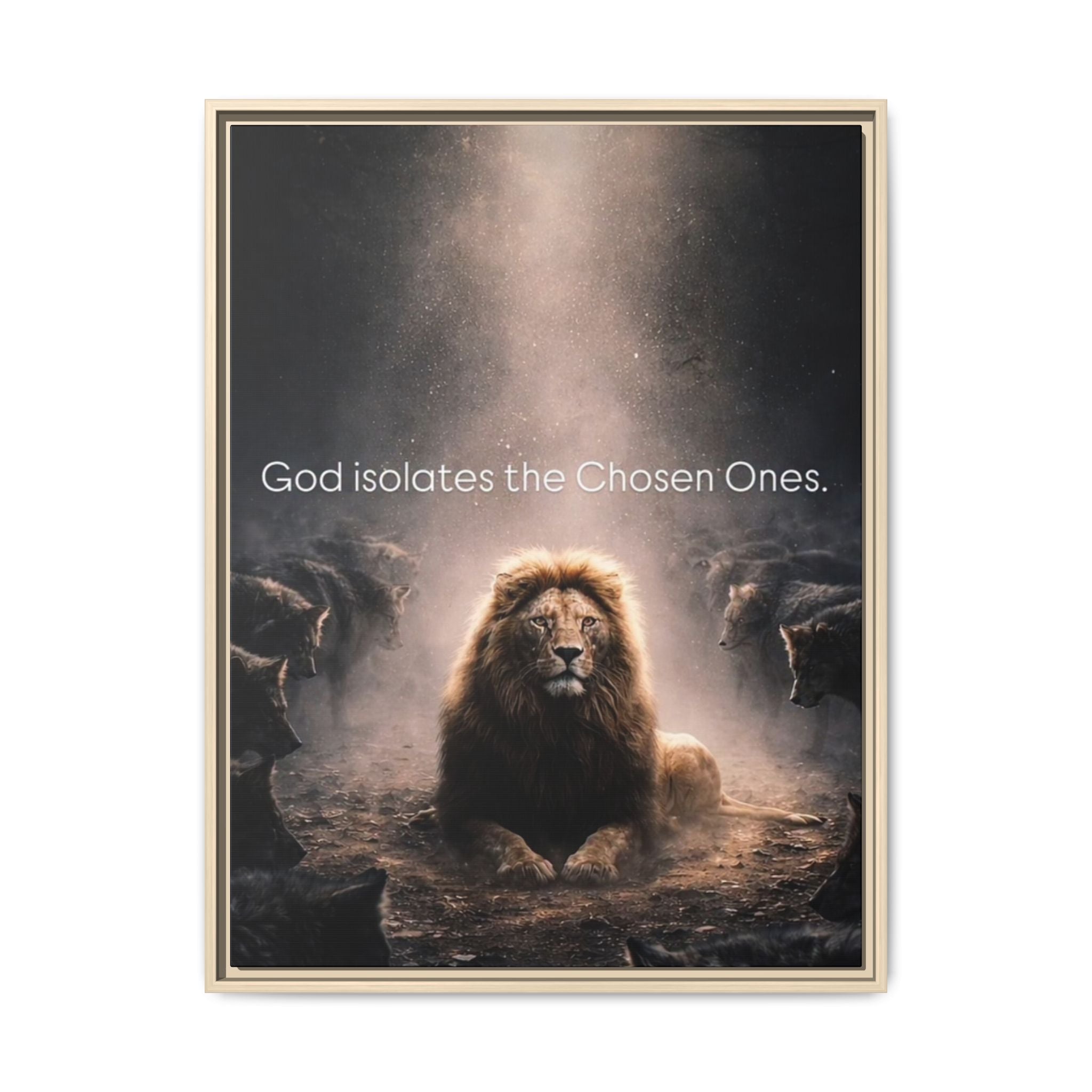 Lion Wall Art - "God Isolate The Chosen Ones" Matte Canvas Framed
