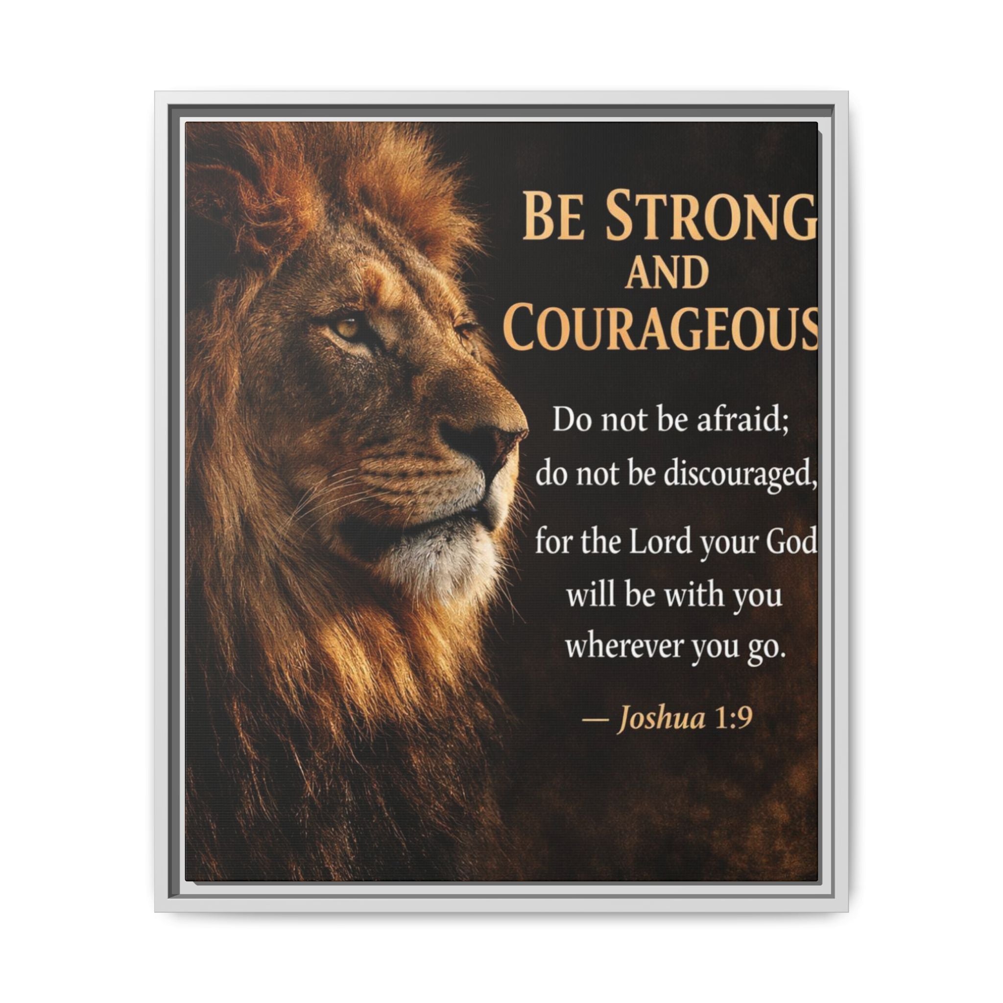 Framed Lion Canvas Print - "Be Strong and Courageous" Joshua 1:9 Inspirational Wall Art