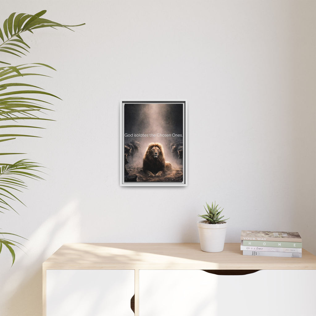 Lion Wall Art - "God Isolate The Chosen Ones" Matte Canvas Framed