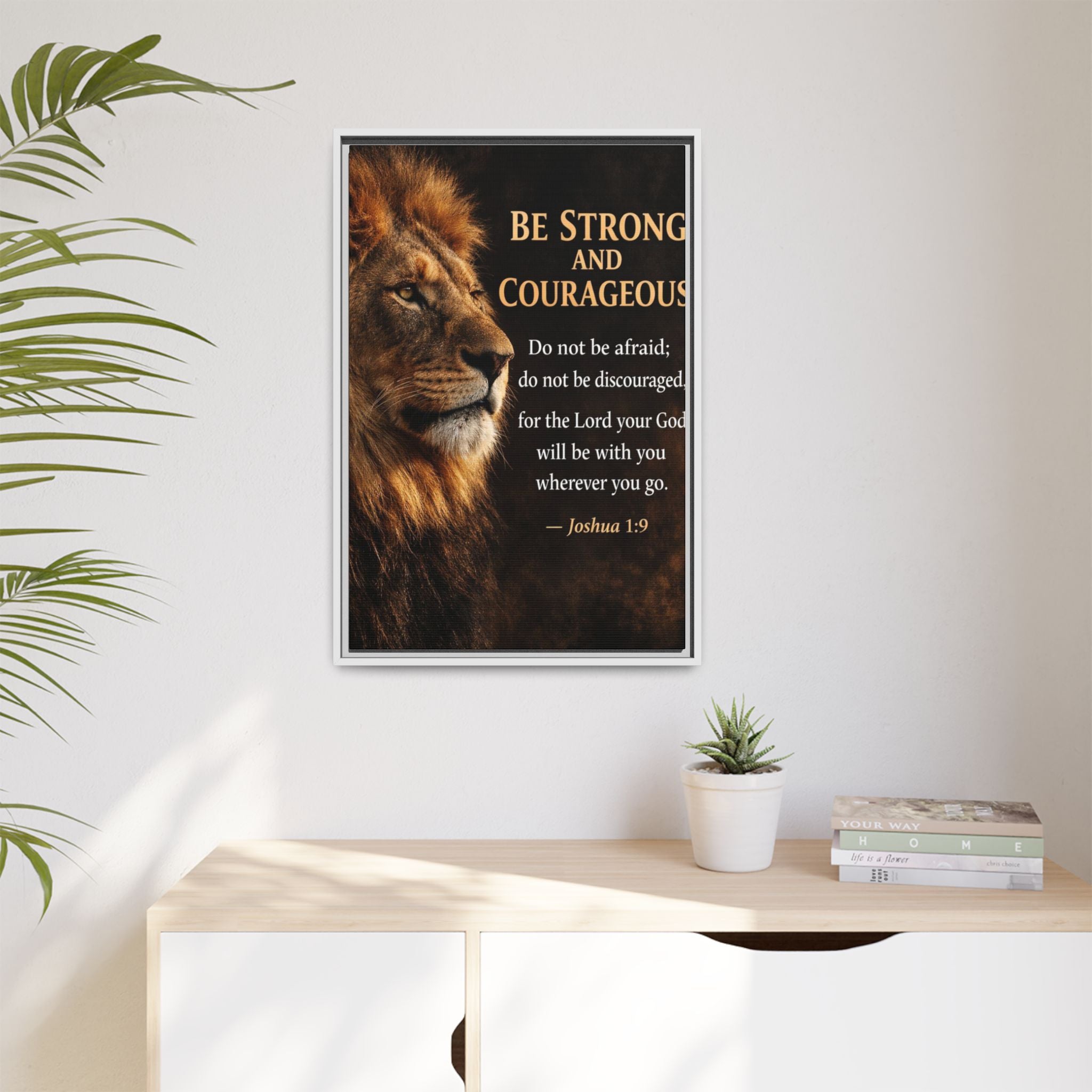 Framed Canvas Wall Art — "Be Strong and Courageous" Lion Joshua 1:9 Inspirational FAITH Art