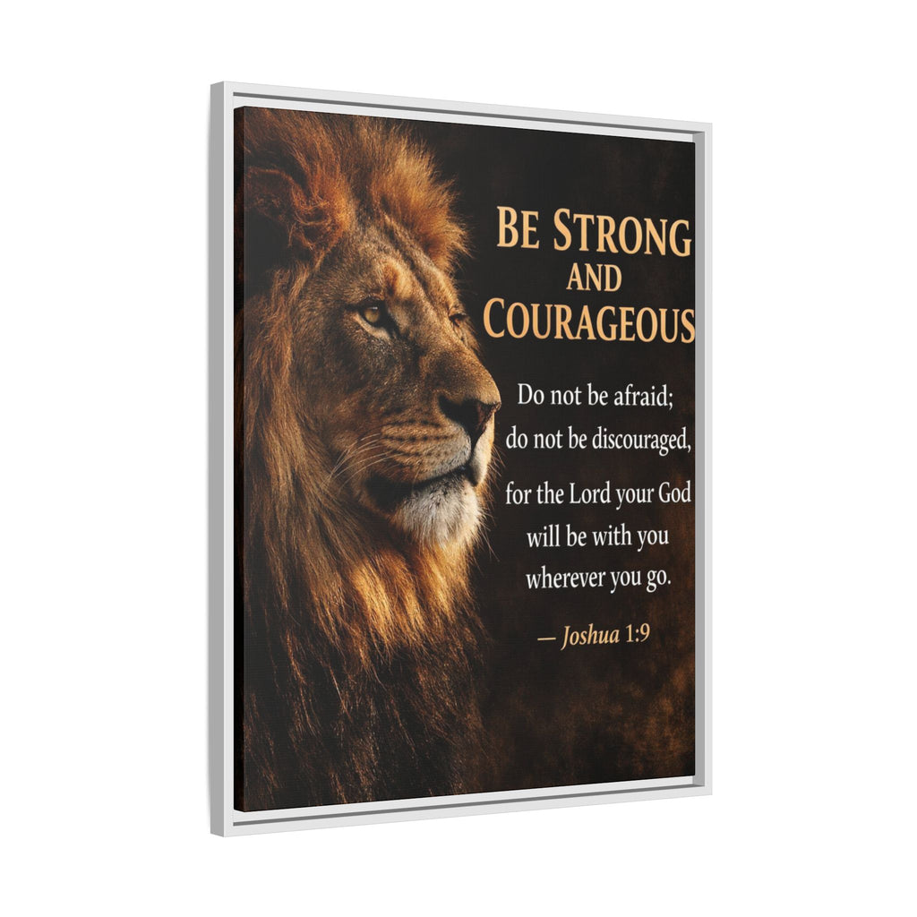 Framed Lion Canvas Print - "Be Strong and Courageous" Joshua 1:9 Inspirational Wall Art