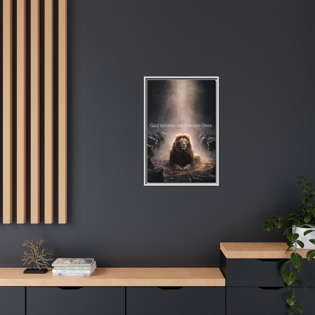 Lion Wall Art - "God Isolate The Chosen Ones" Matte Canvas Framed