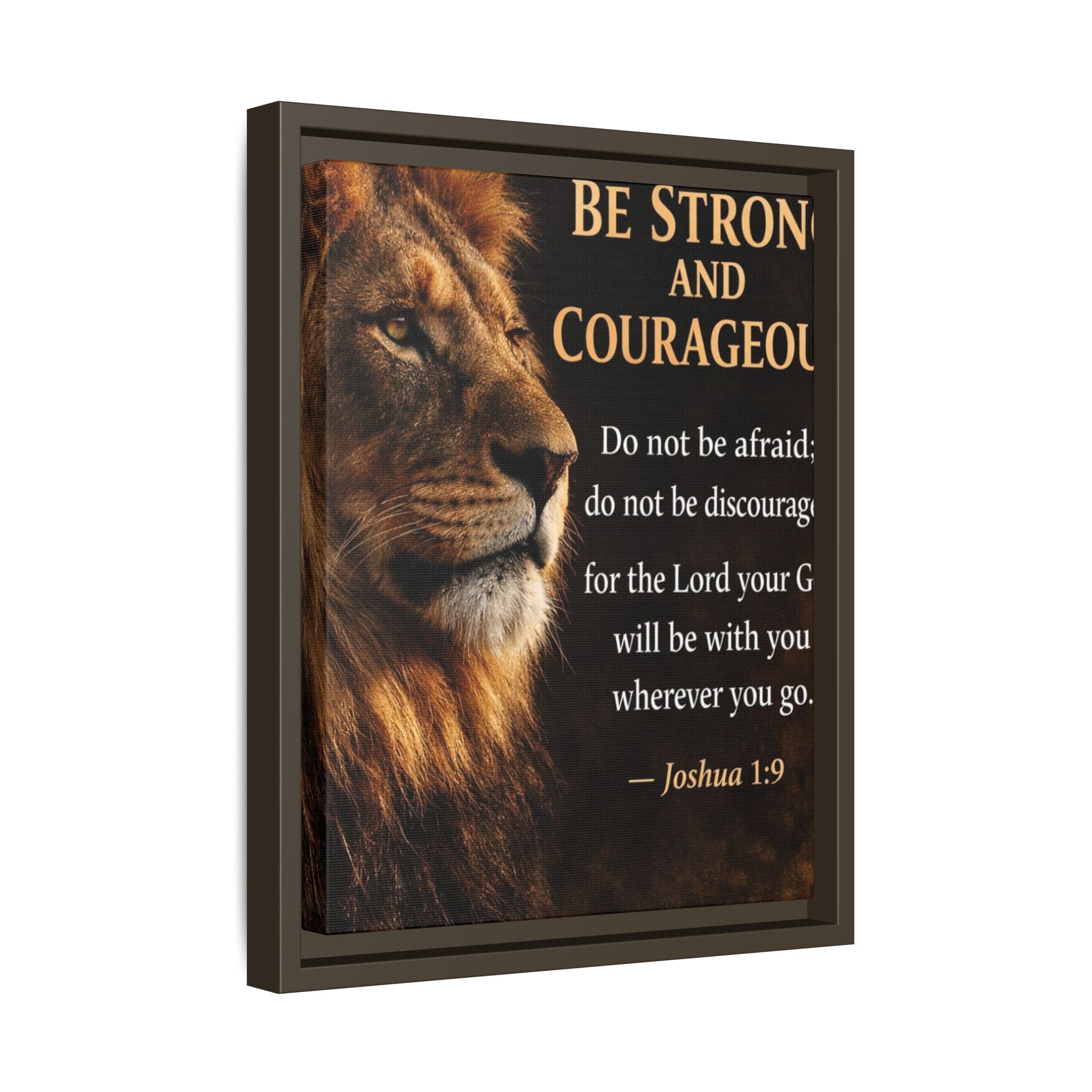 Framed Canvas Wall Art — "Be Strong and Courageous" Lion Joshua 1:9 Inspirational FAITH Art