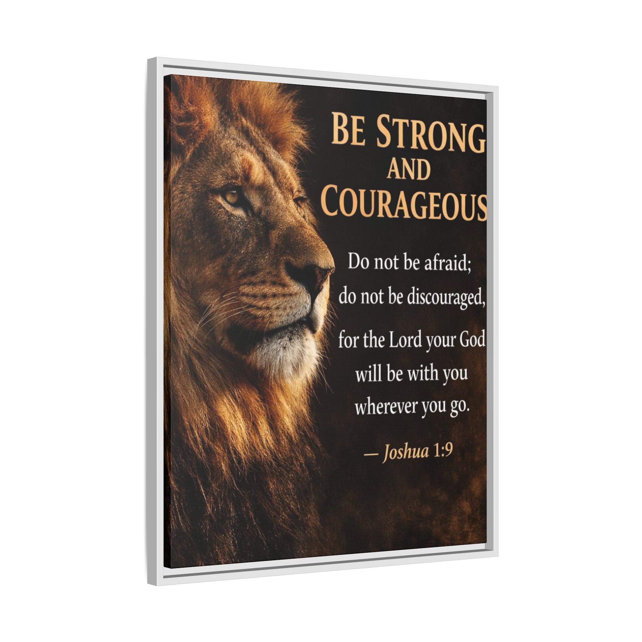 Framed Canvas Wall Art — "Be Strong and Courageous" Lion Joshua 1:9 Inspirational FAITH Art