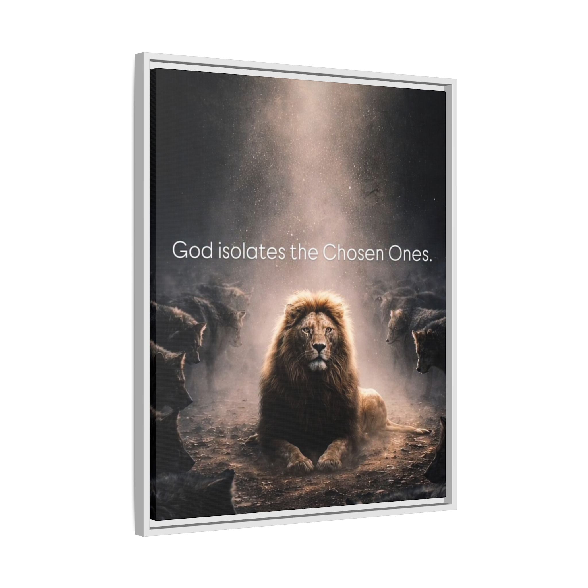 Lion Wall Art - "God Isolate The Chosen Ones" Matte Canvas Framed