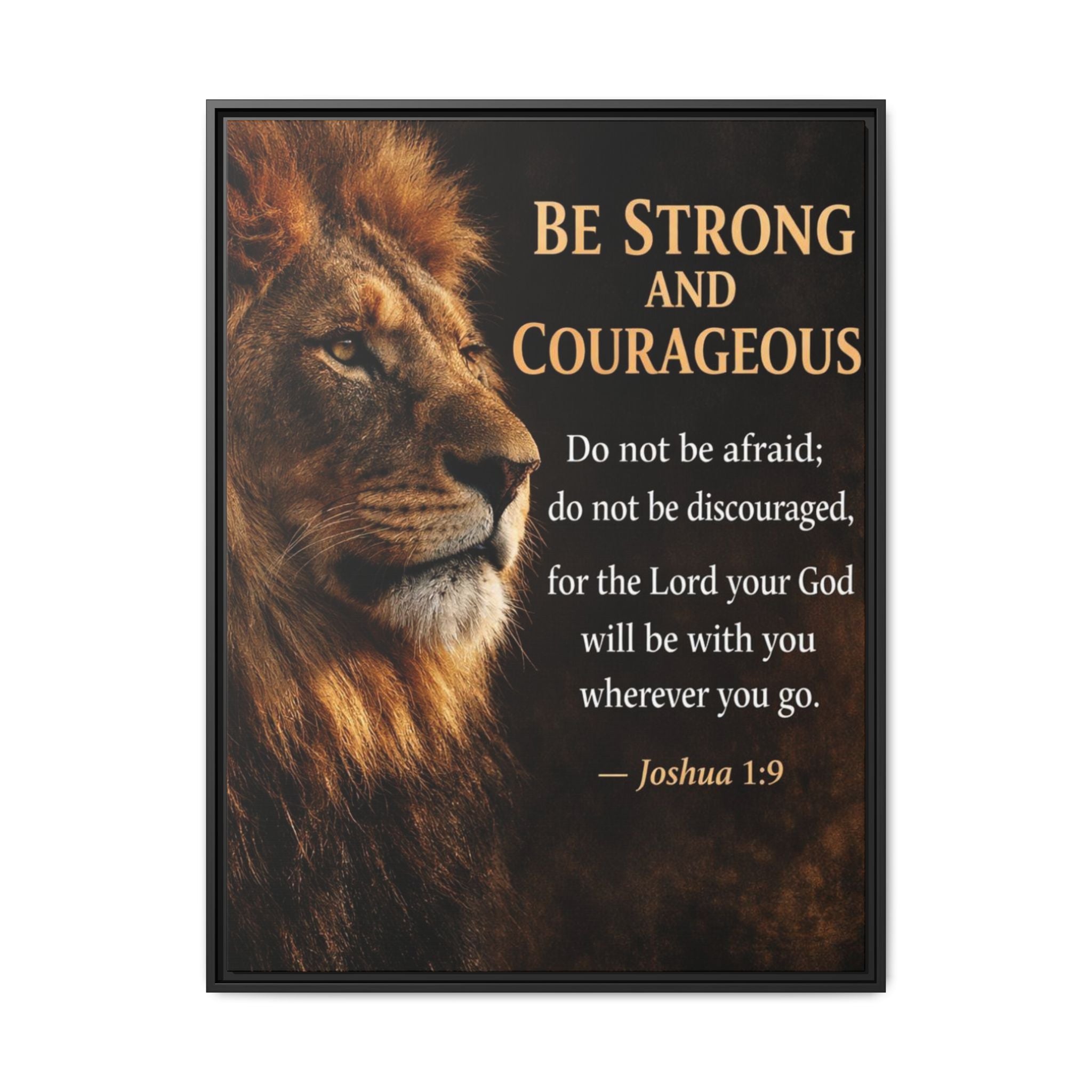 Framed Canvas Wall Art — "Be Strong and Courageous" Lion Joshua 1:9 Inspirational FAITH Art