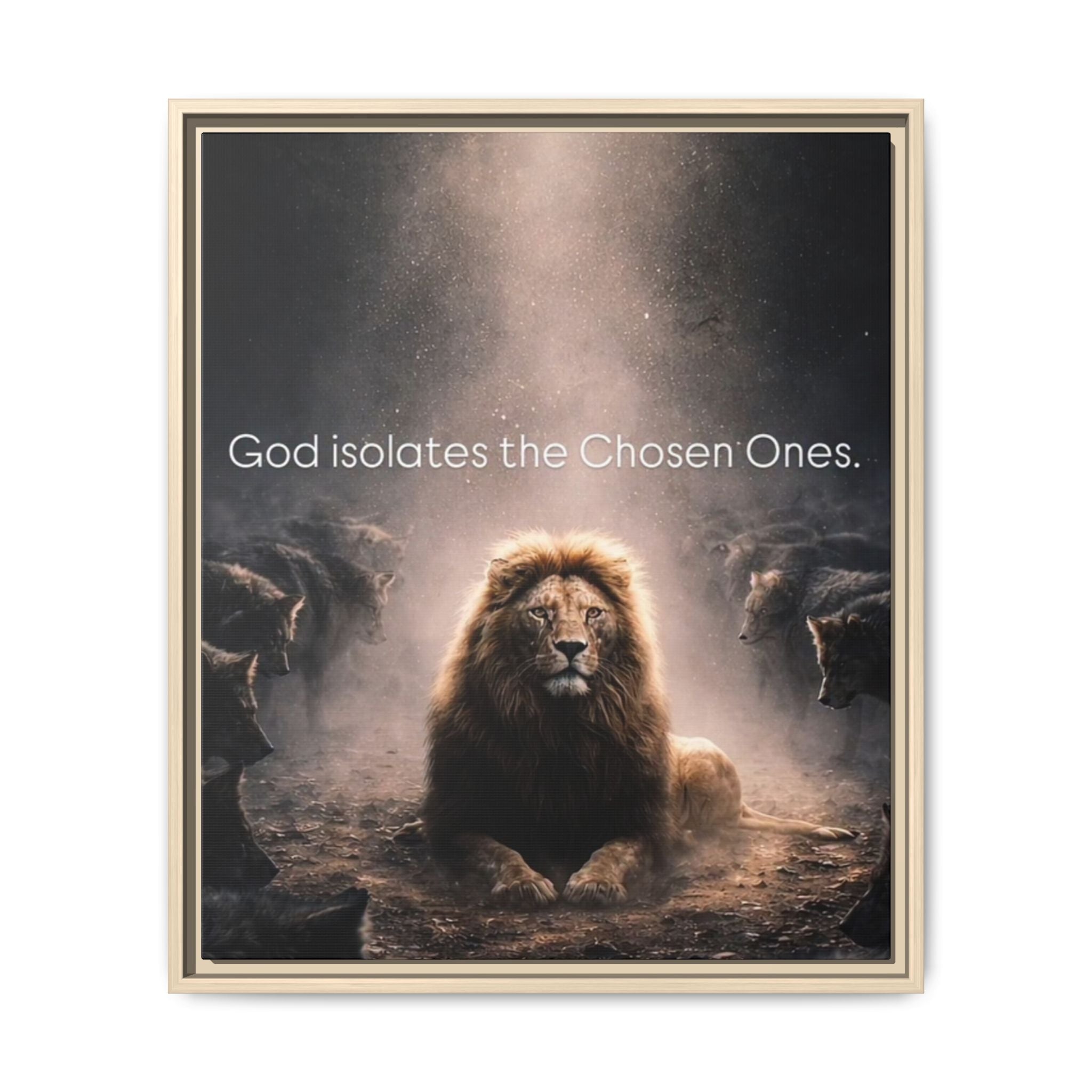 Lion Wall Art - "God Isolate The Chosen Ones" Matte Canvas Framed