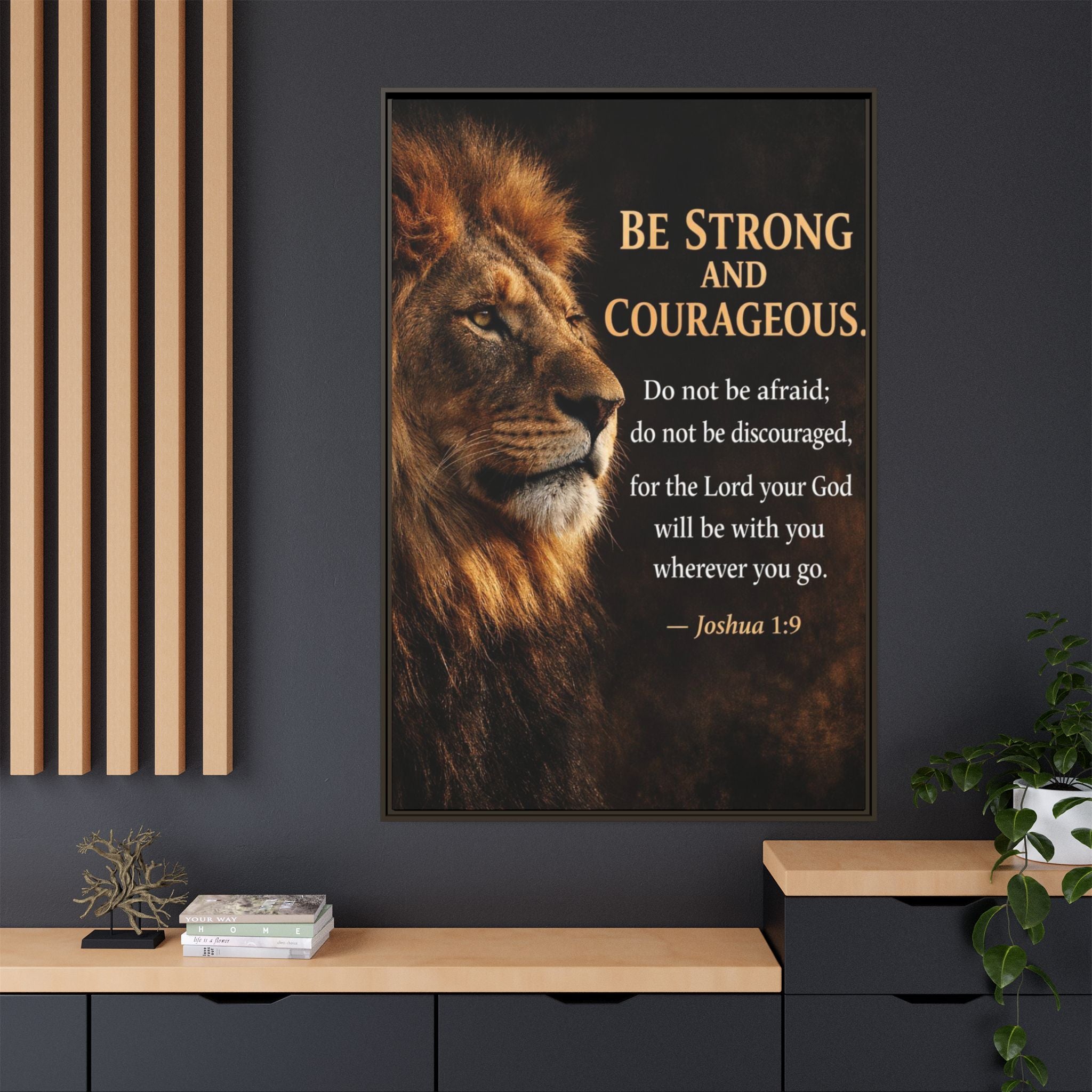Framed Canvas Wall Art — "Be Strong and Courageous" Lion Joshua 1:9 Inspirational FAITH Art