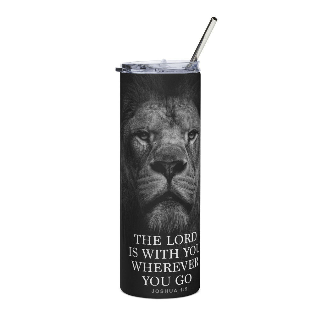Faith Stainless Steel Tumbler — "The Lord Is With You Wherever You Go" 20oz