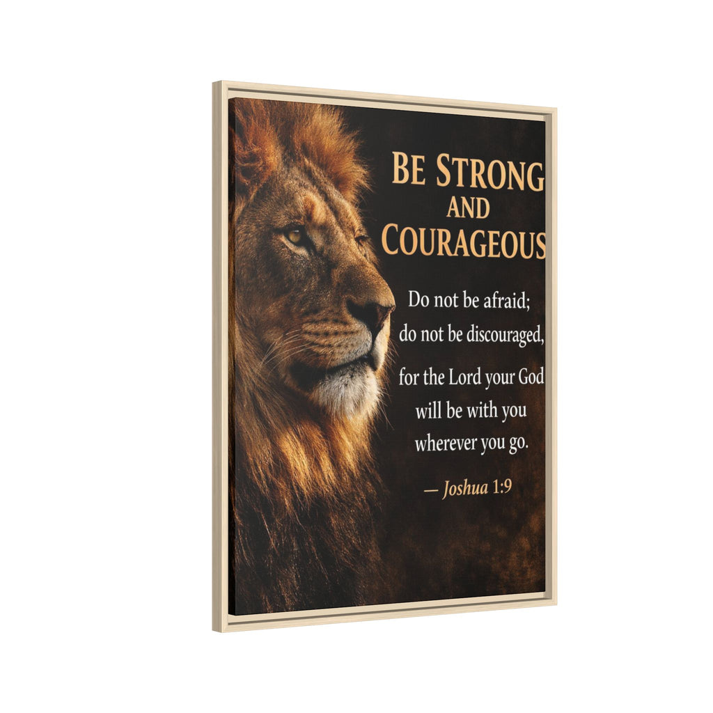 Framed Canvas Wall Art — "Be Strong and Courageous" Lion Joshua 1:9 Inspirational FAITH Art