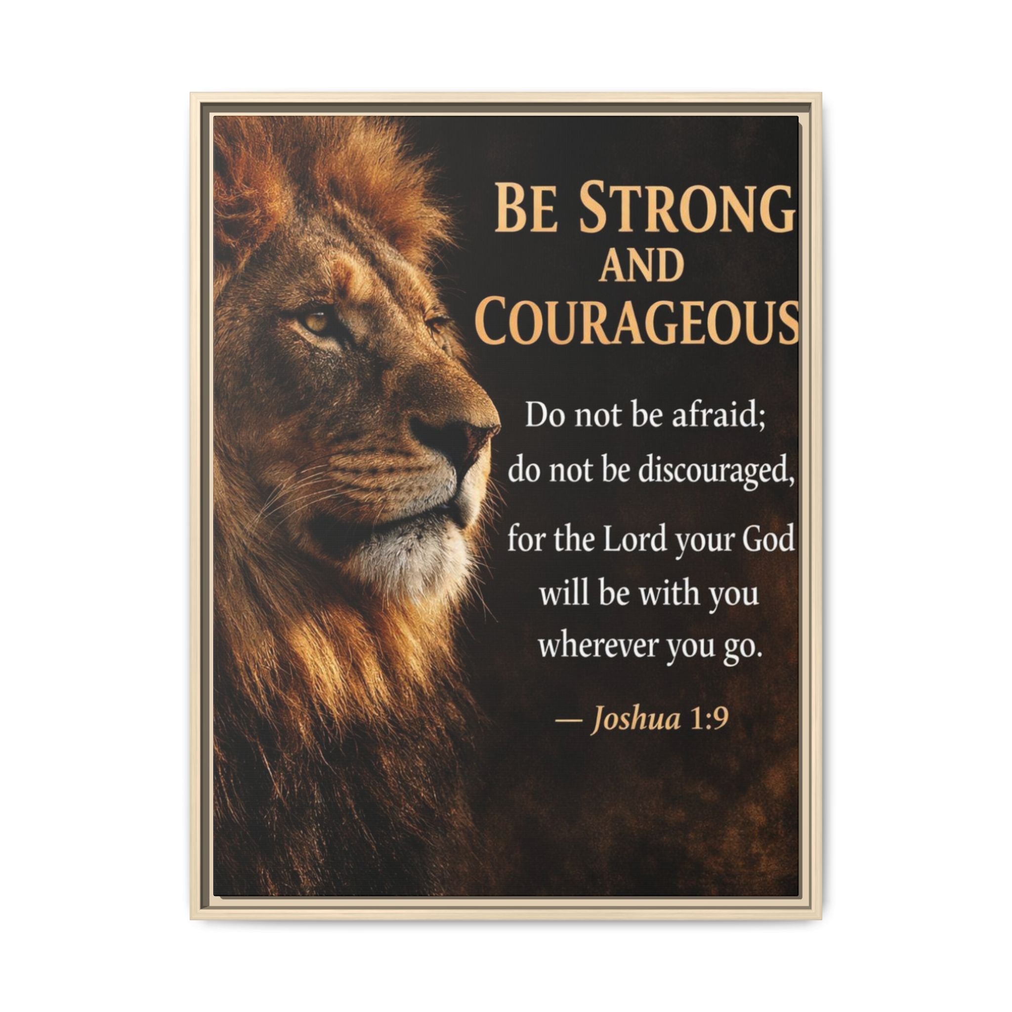 Framed Canvas Wall Art — "Be Strong and Courageous" Lion Joshua 1:9 Inspirational FAITH Art