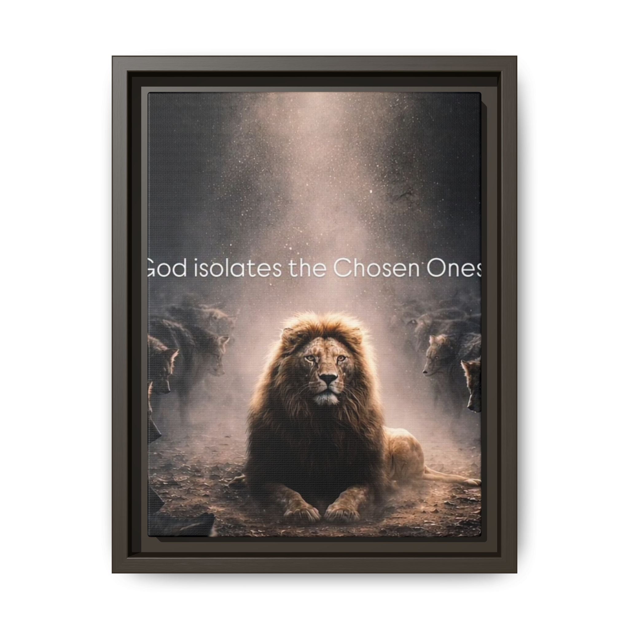 Lion Wall Art - "God Isolate The Chosen Ones" Matte Canvas Framed