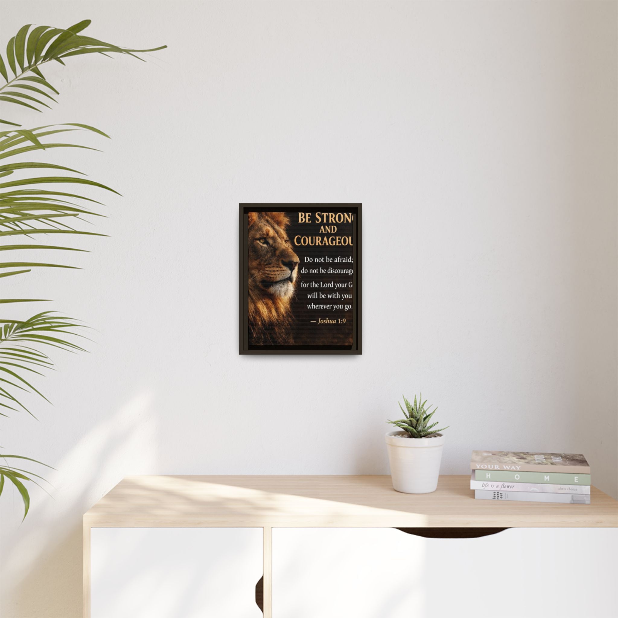 Framed Canvas Wall Art — "Be Strong and Courageous" Lion Joshua 1:9 Inspirational FAITH Art