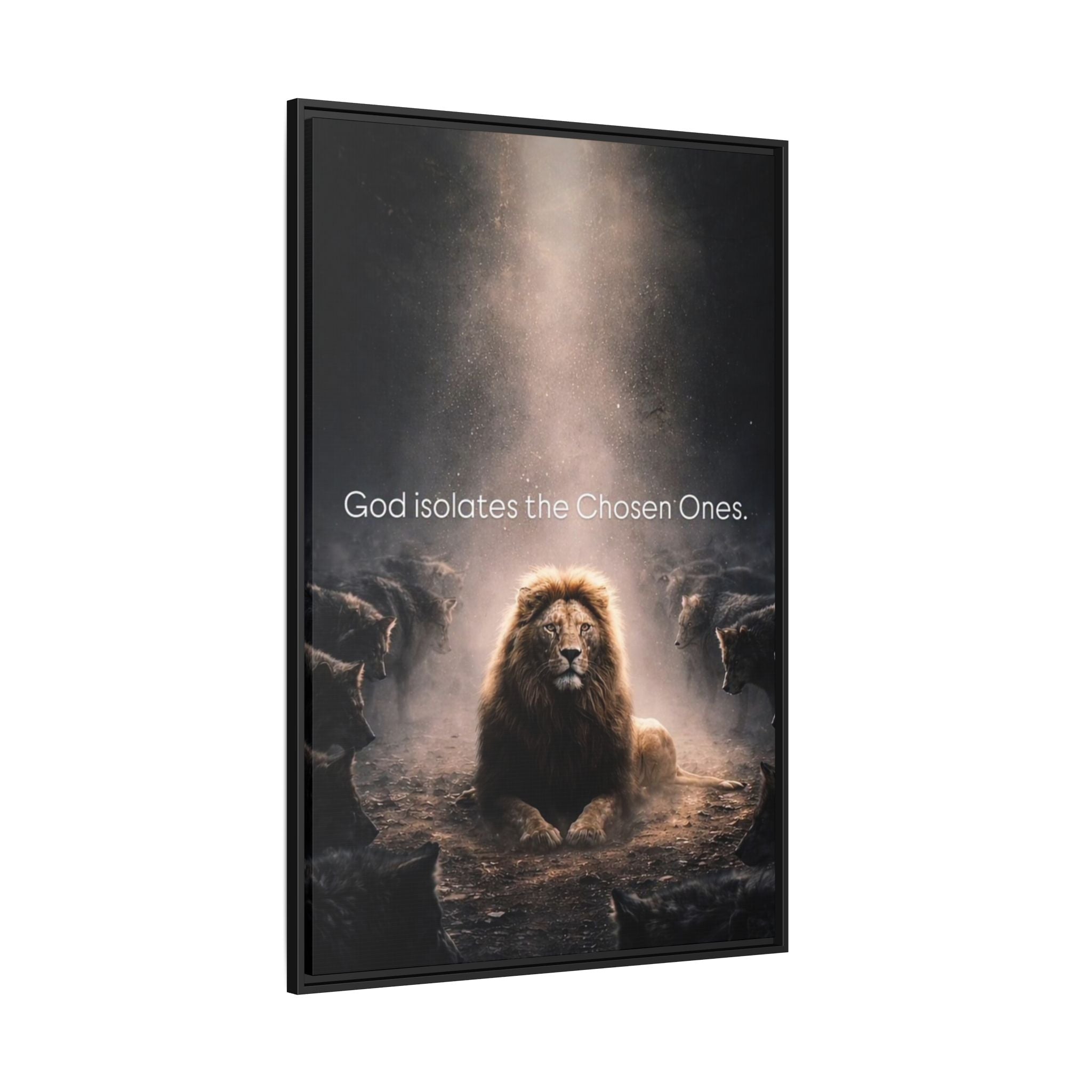 Lion Wall Art - "God Isolate The Chosen Ones" Matte Canvas Framed