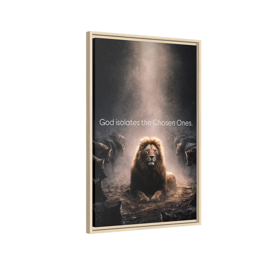 Lion Wall Art - "God Isolate The Chosen Ones" Matte Canvas Framed