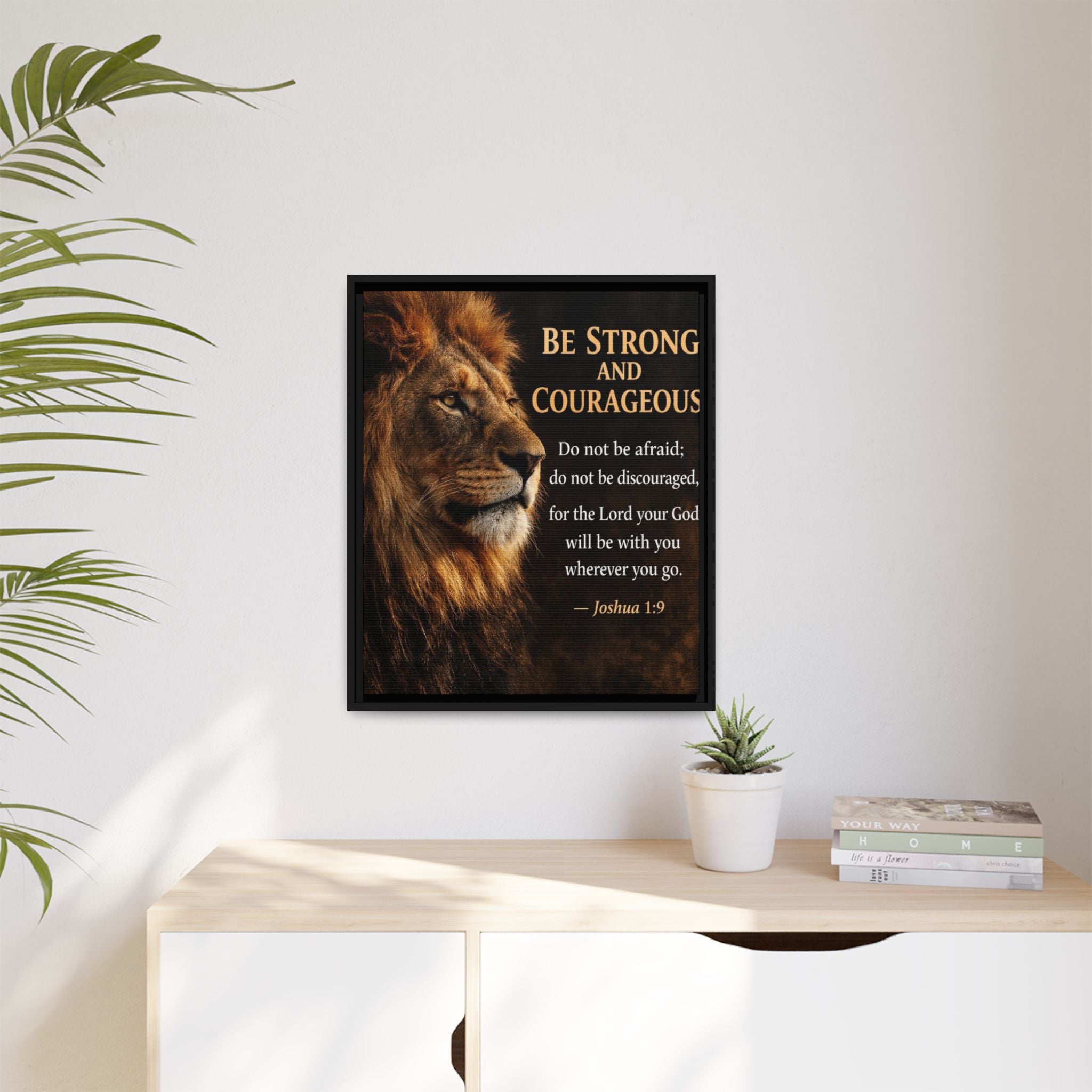 Framed Lion Canvas Print - "Be Strong and Courageous" Joshua 1:9 Inspirational Wall Art