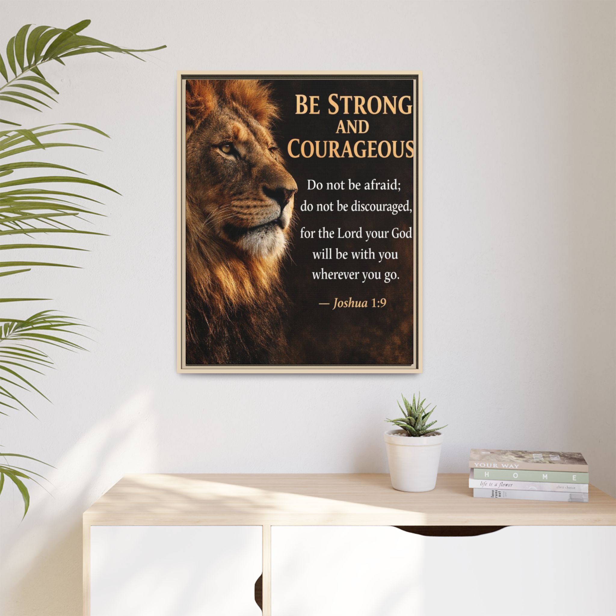 Framed Canvas Wall Art — "Be Strong and Courageous" Lion Joshua 1:9 Inspirational FAITH Art