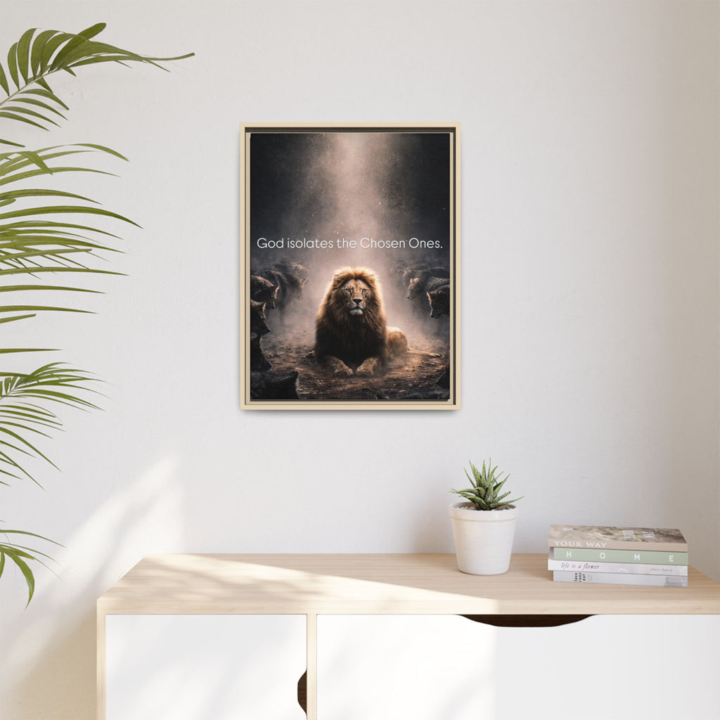 Lion Wall Art - "God Isolate The Chosen Ones" Matte Canvas Framed