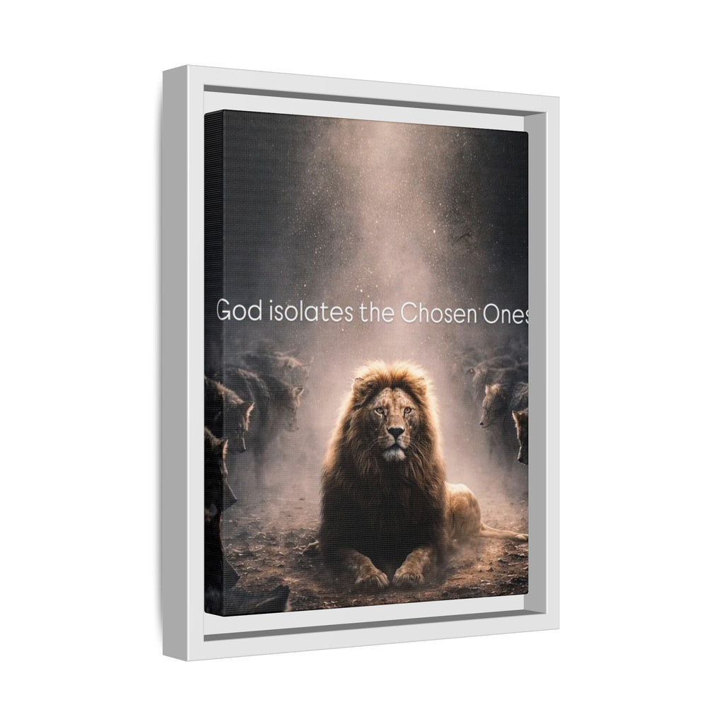 Lion Wall Art - "God Isolate The Chosen Ones" Matte Canvas Framed