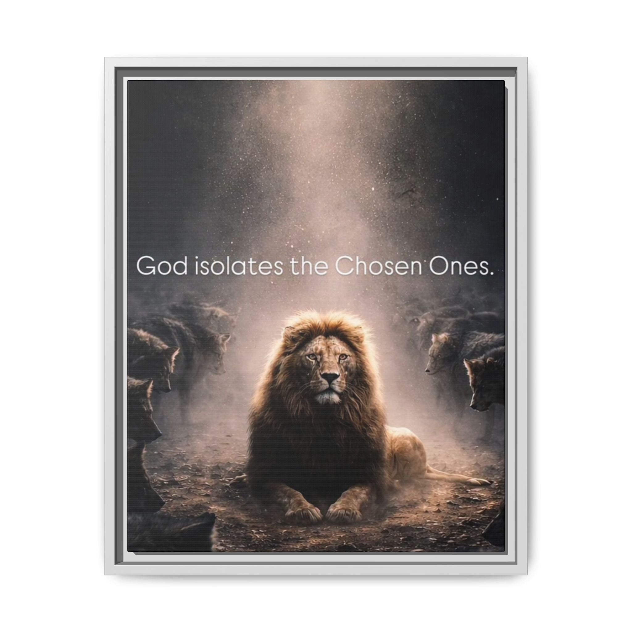 Lion Wall Art - "God Isolate The Chosen Ones" Matte Canvas Framed