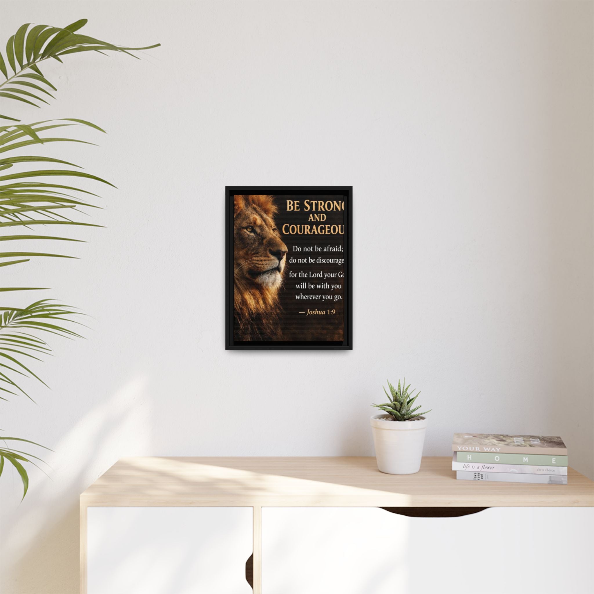 Framed Canvas Wall Art — "Be Strong and Courageous" Lion Joshua 1:9 Inspirational FAITH Art