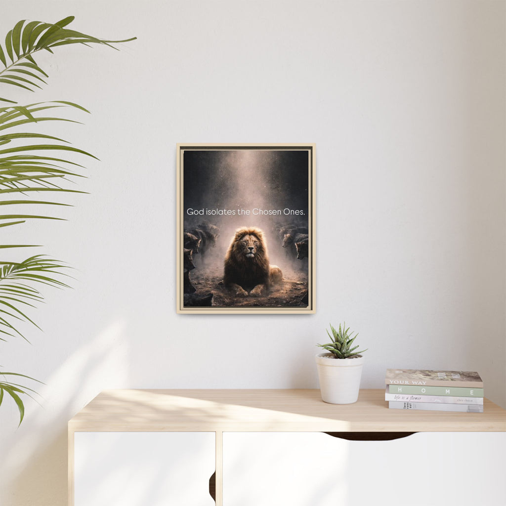 Lion Wall Art - "God Isolate The Chosen Ones" Matte Canvas Framed