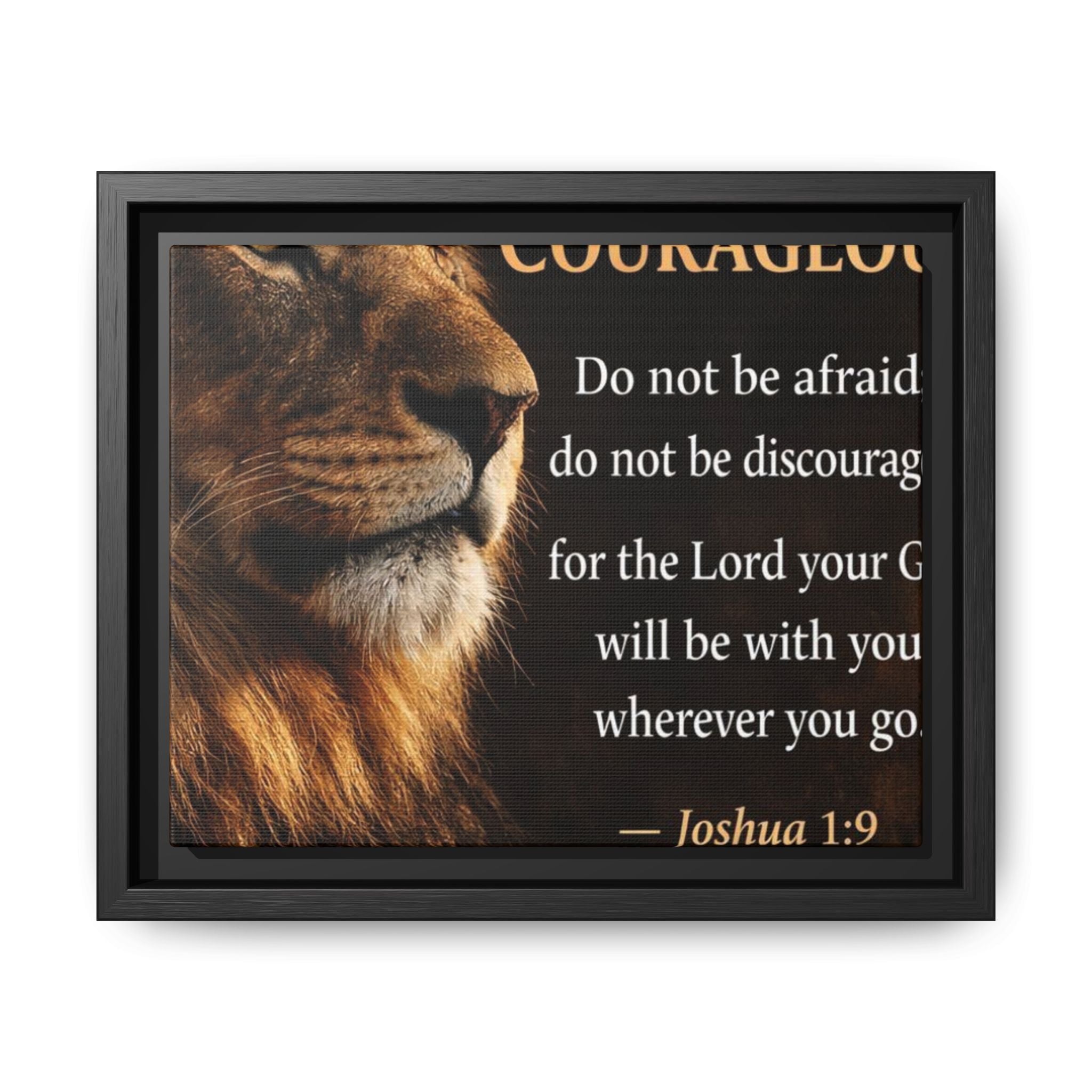 Framed Canvas Wall Art — "Be Strong and Courageous" Lion Joshua 1:9 Inspirational FAITH Art