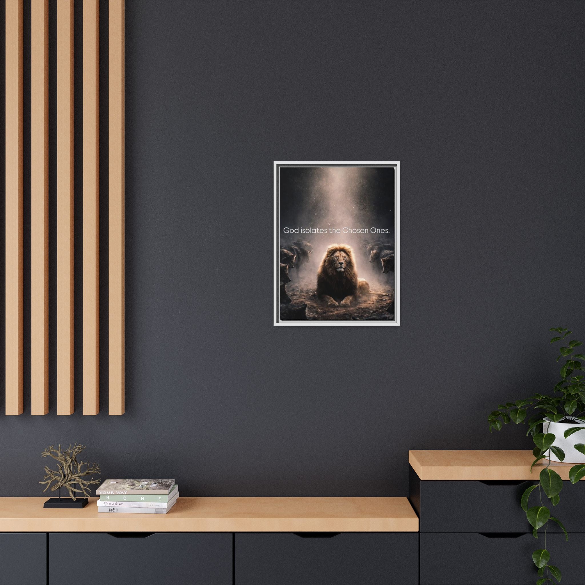 Lion Wall Art - "God Isolate The Chosen Ones" Matte Canvas Framed